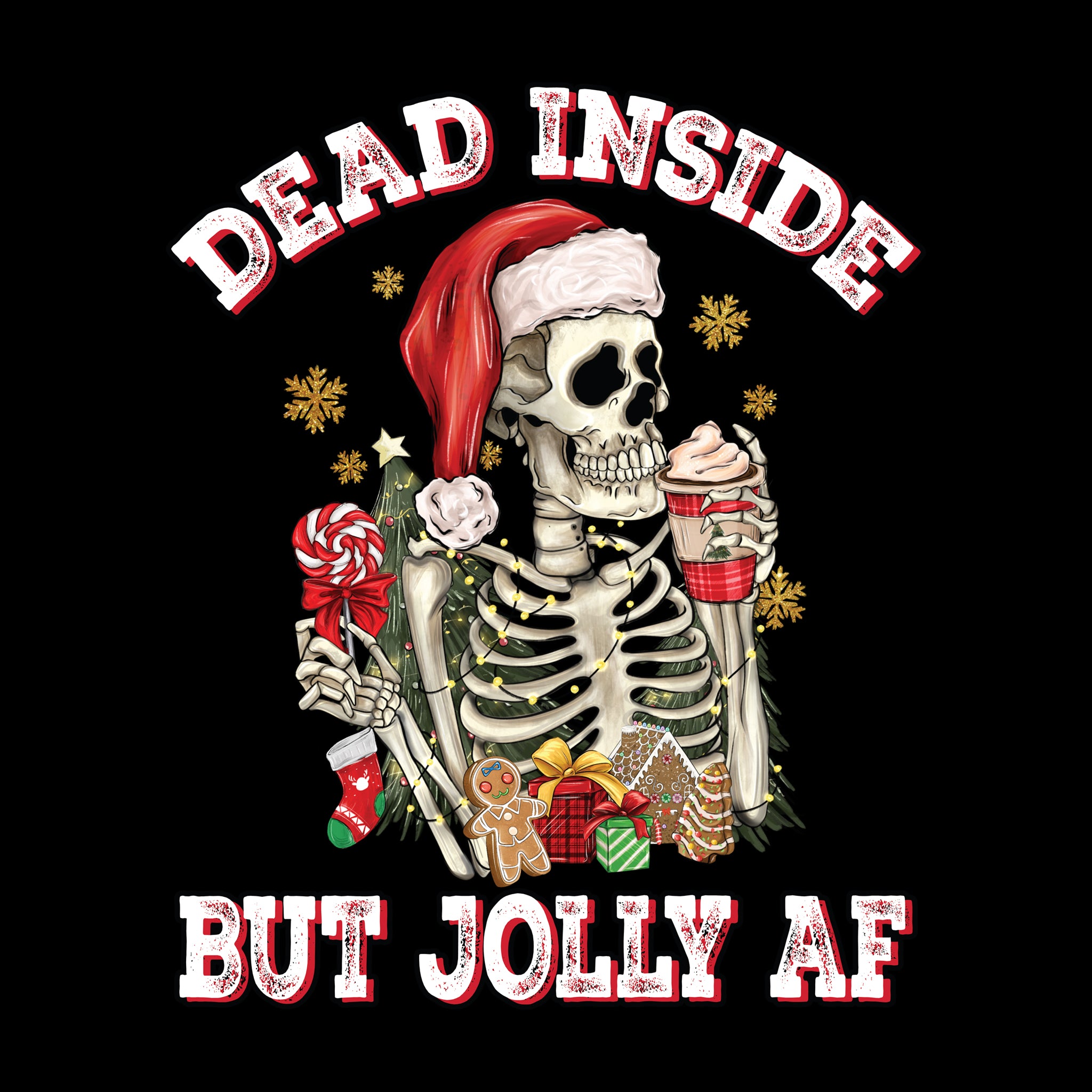 Dead Inside but JOLLY AF