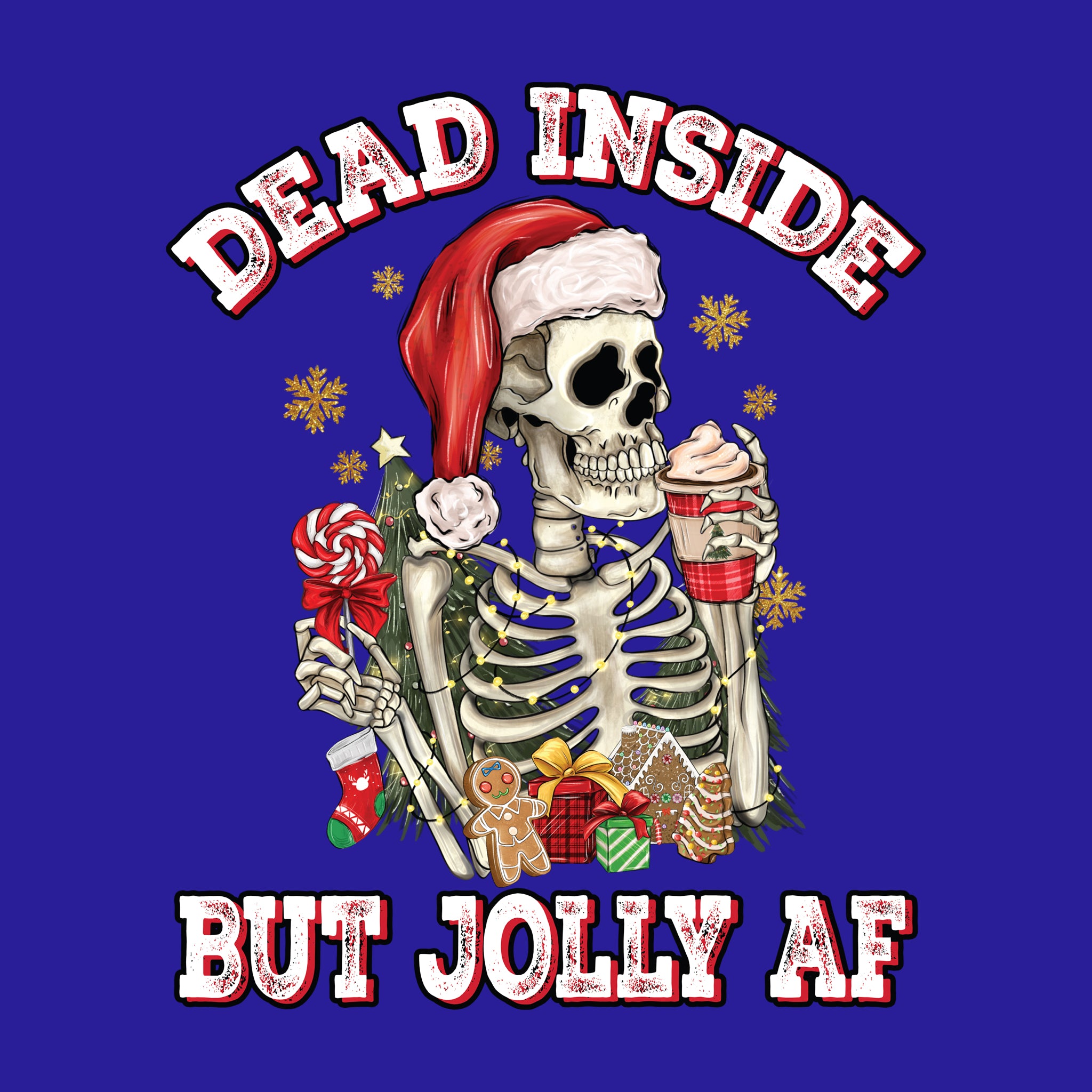 Dead Inside but JOLLY AF