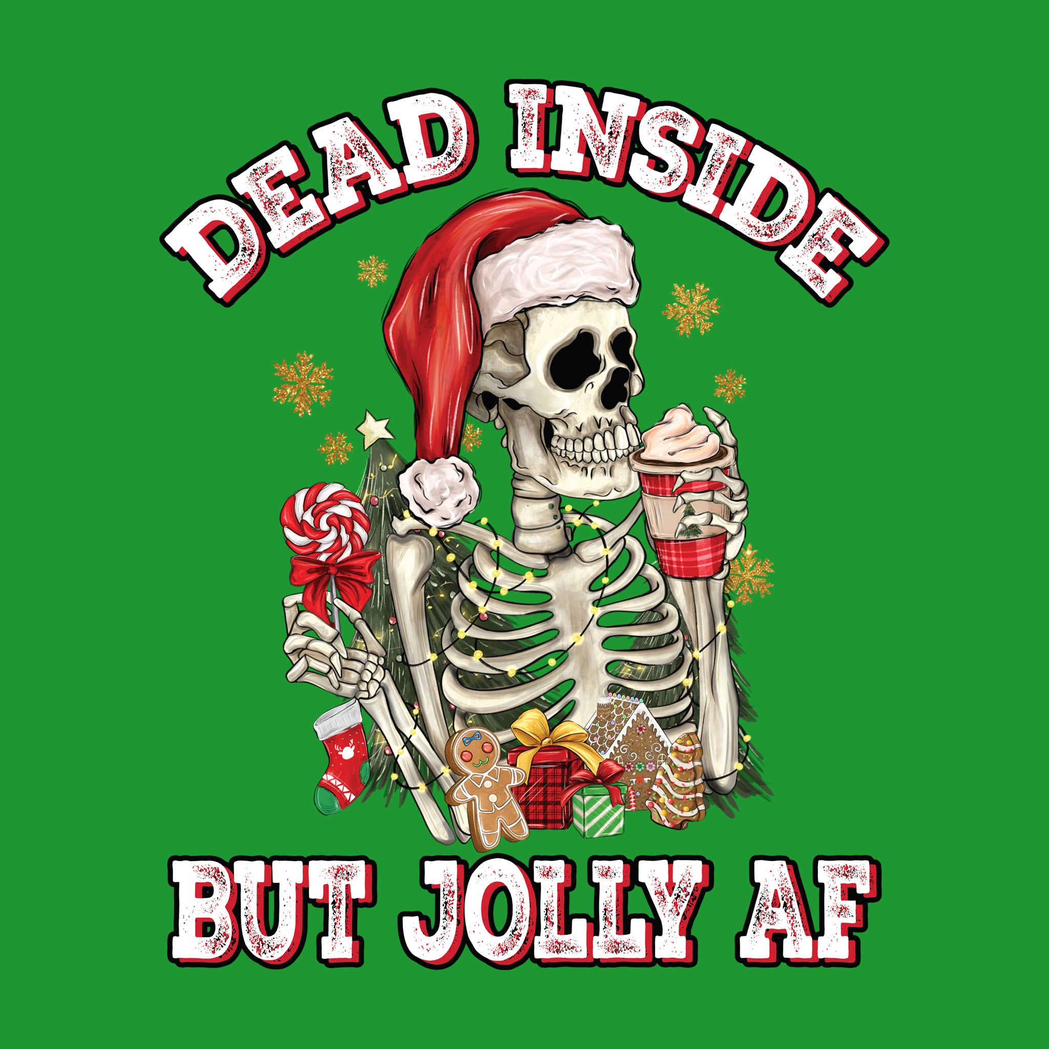 Dead Inside but JOLLY AF