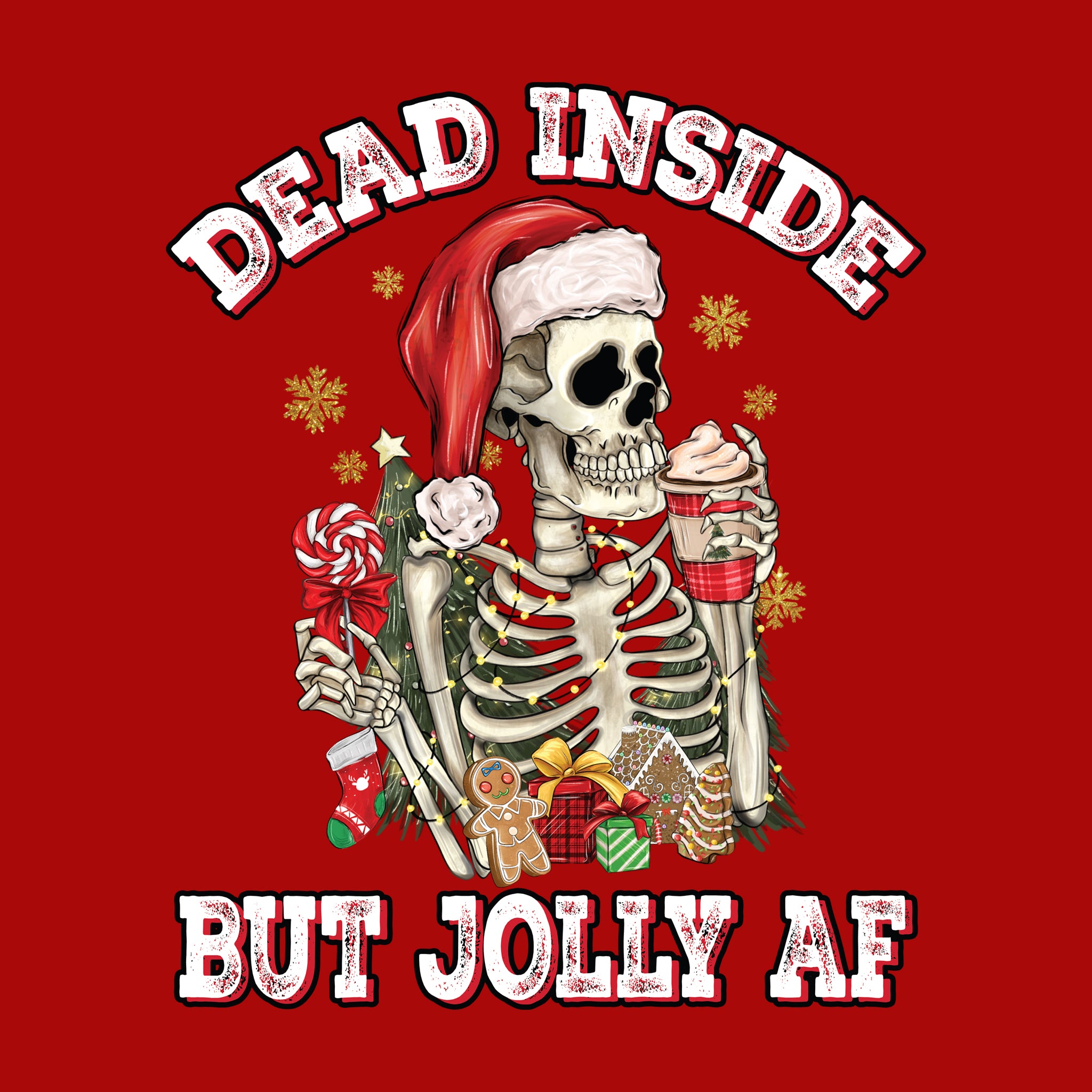 Dead Inside but JOLLY AF