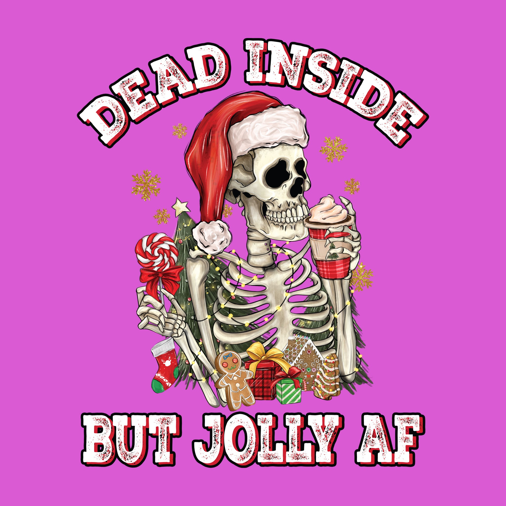 Dead Inside but JOLLY AF