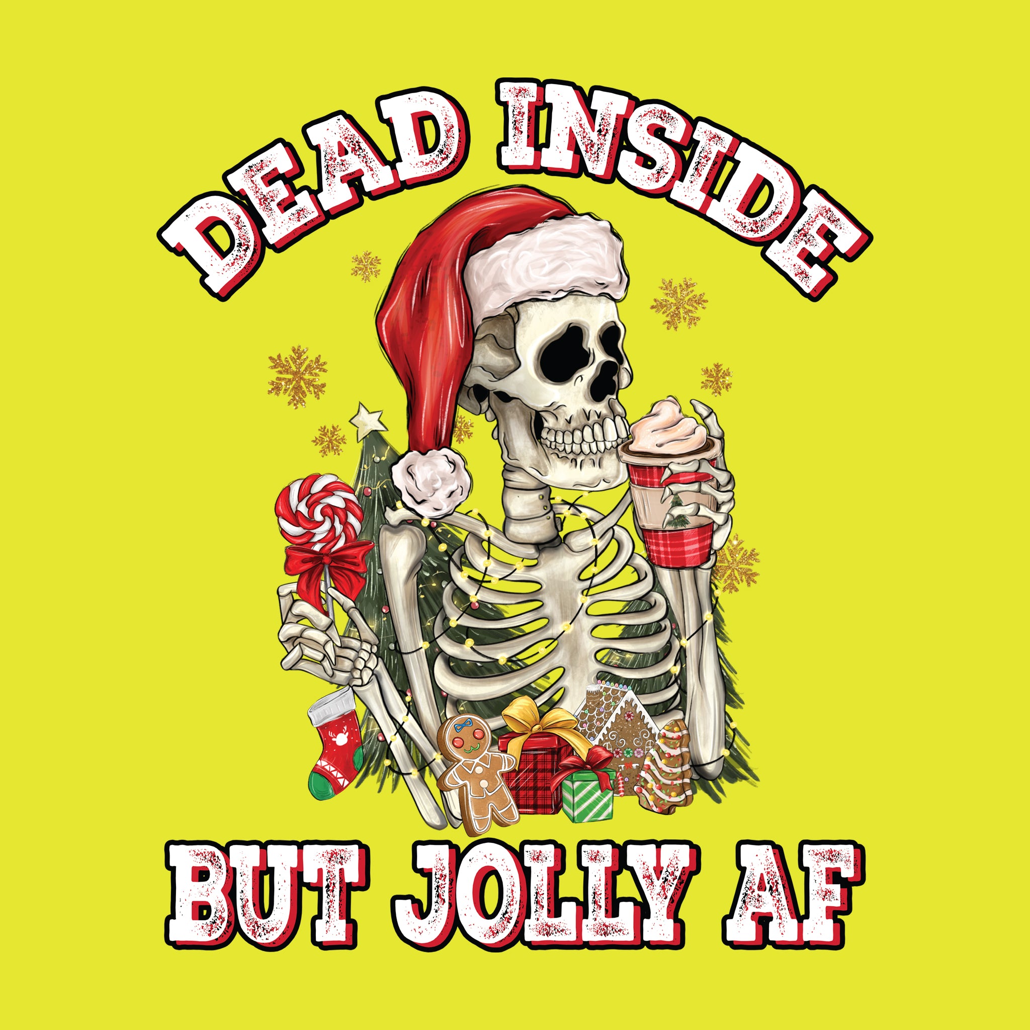 Dead Inside but JOLLY AF
