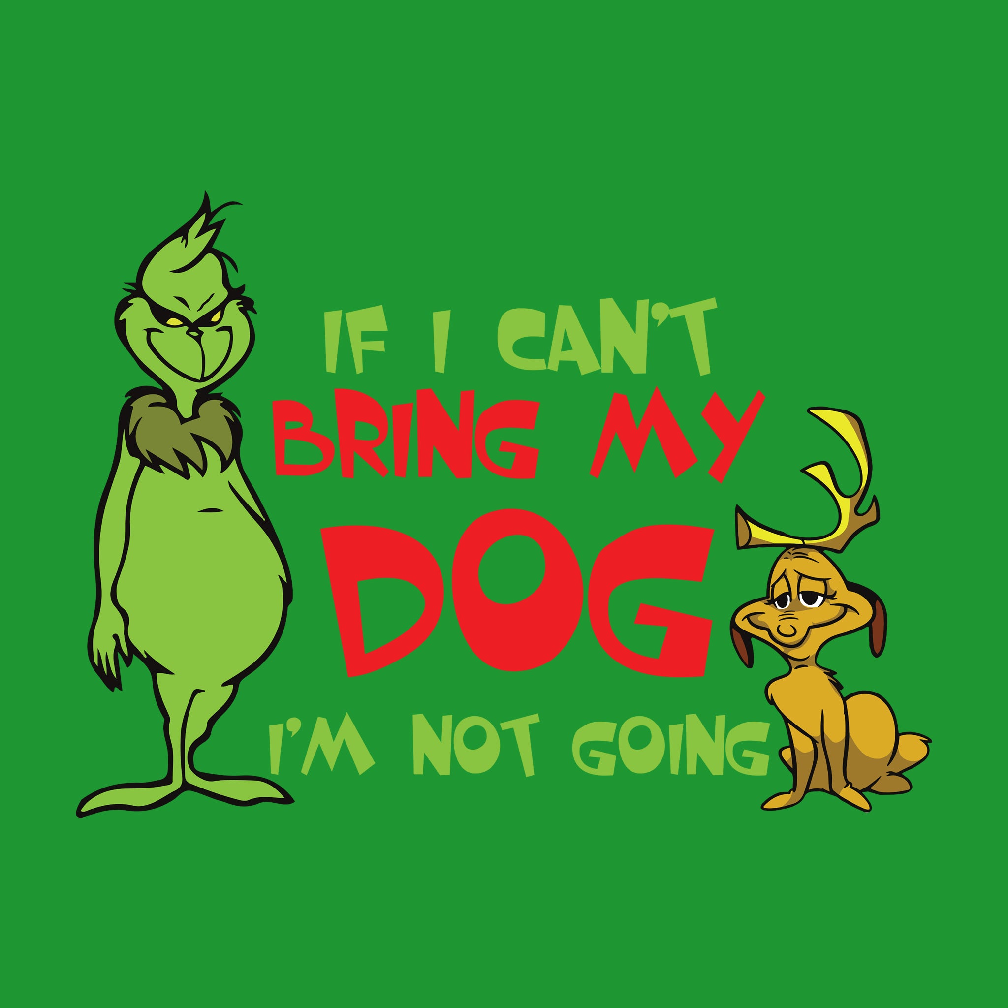 If I Can't Bring My Dog I'm Not Going