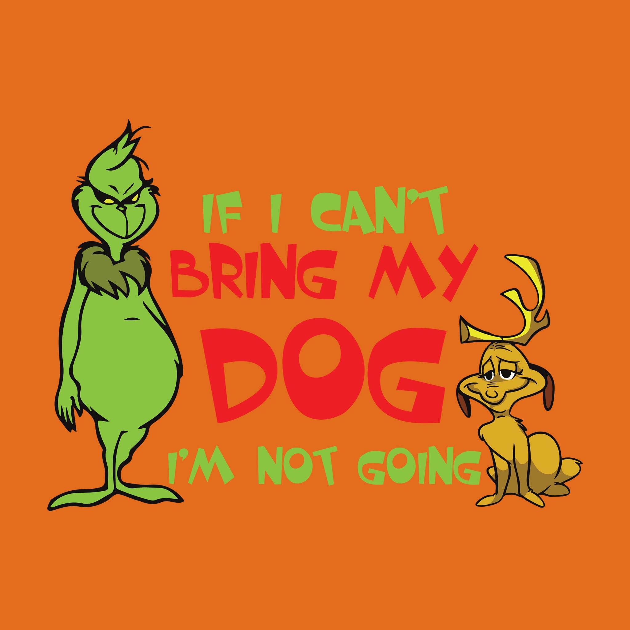 If I Can't Bring My Dog I'm Not Going