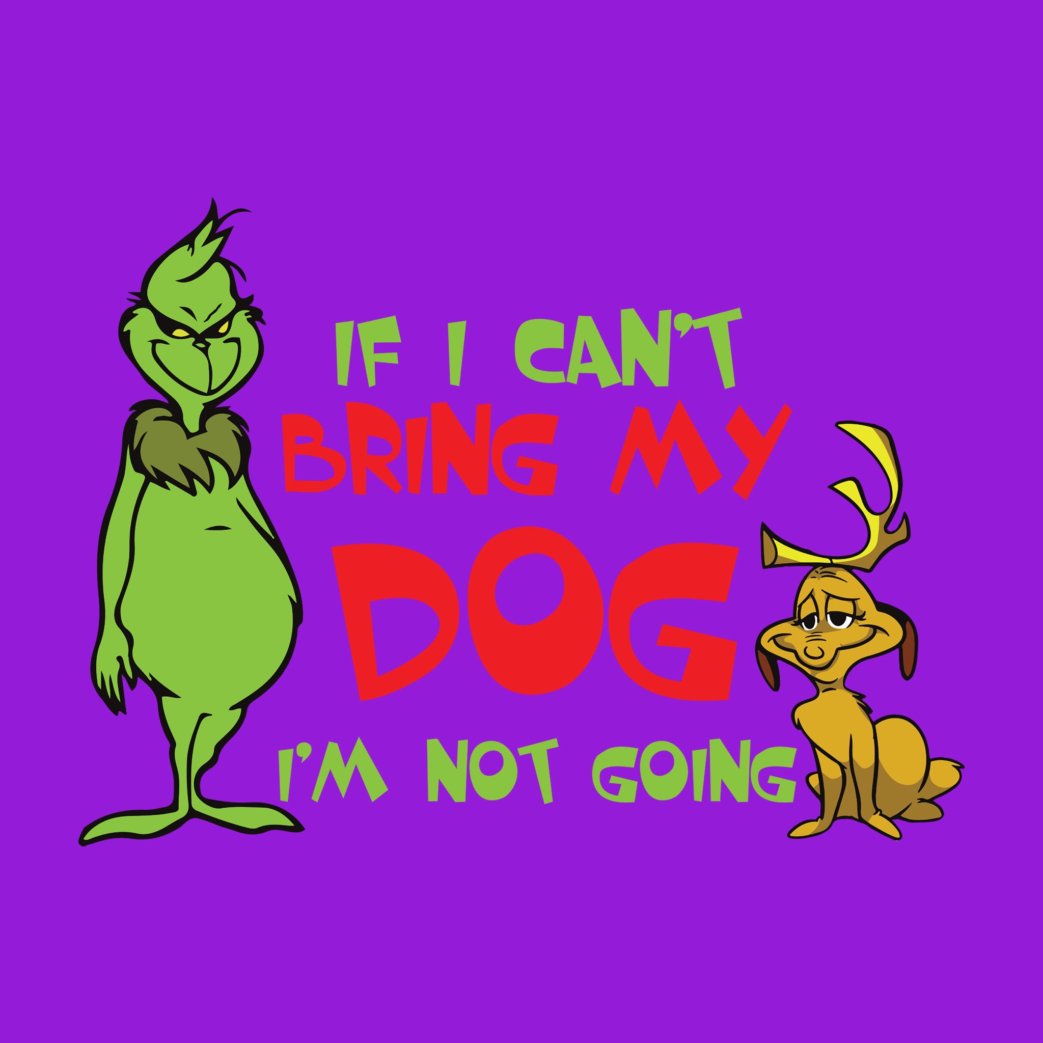 If I Can't Bring My Dog I'm Not Going