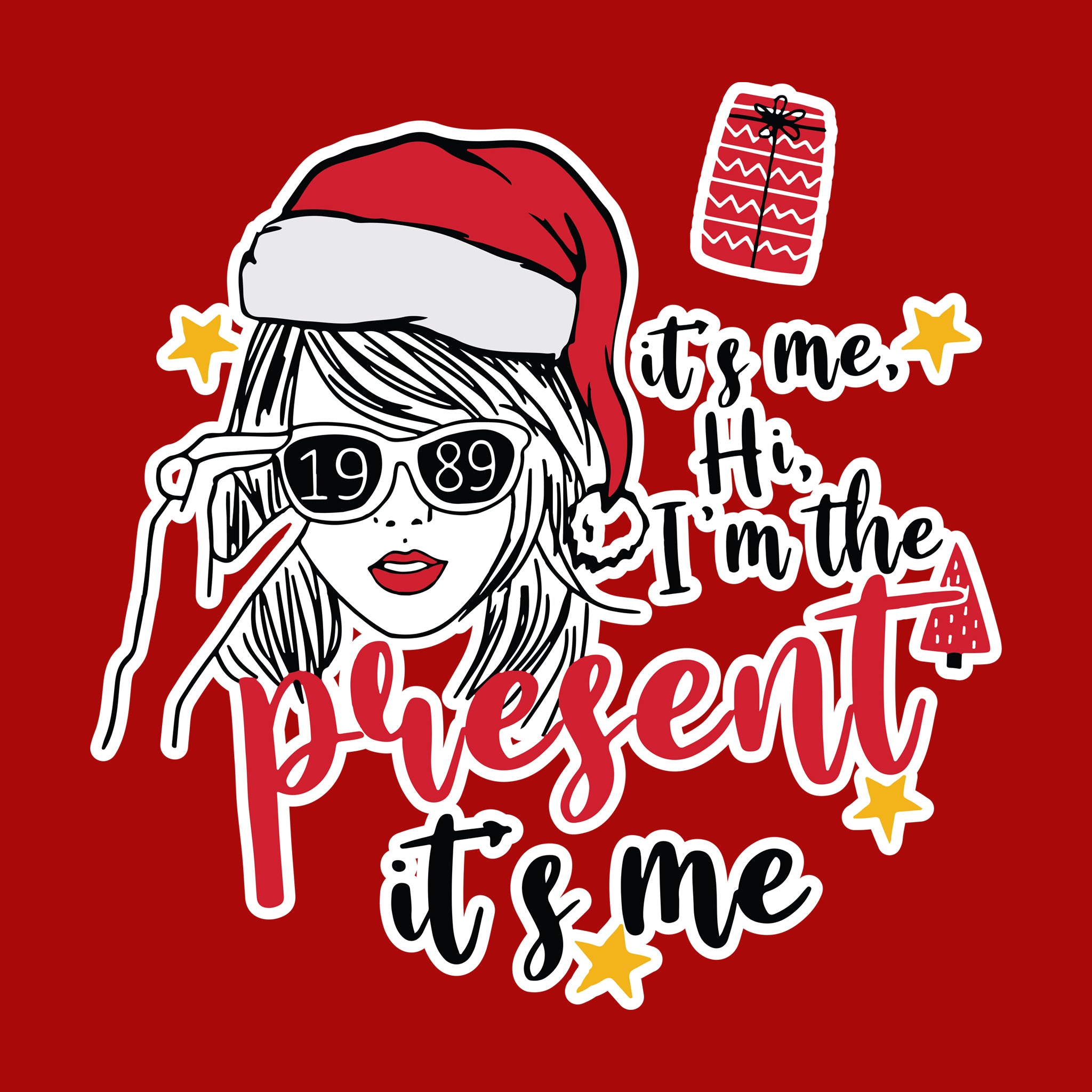 It's Me Hi, I'm The Present It's Me