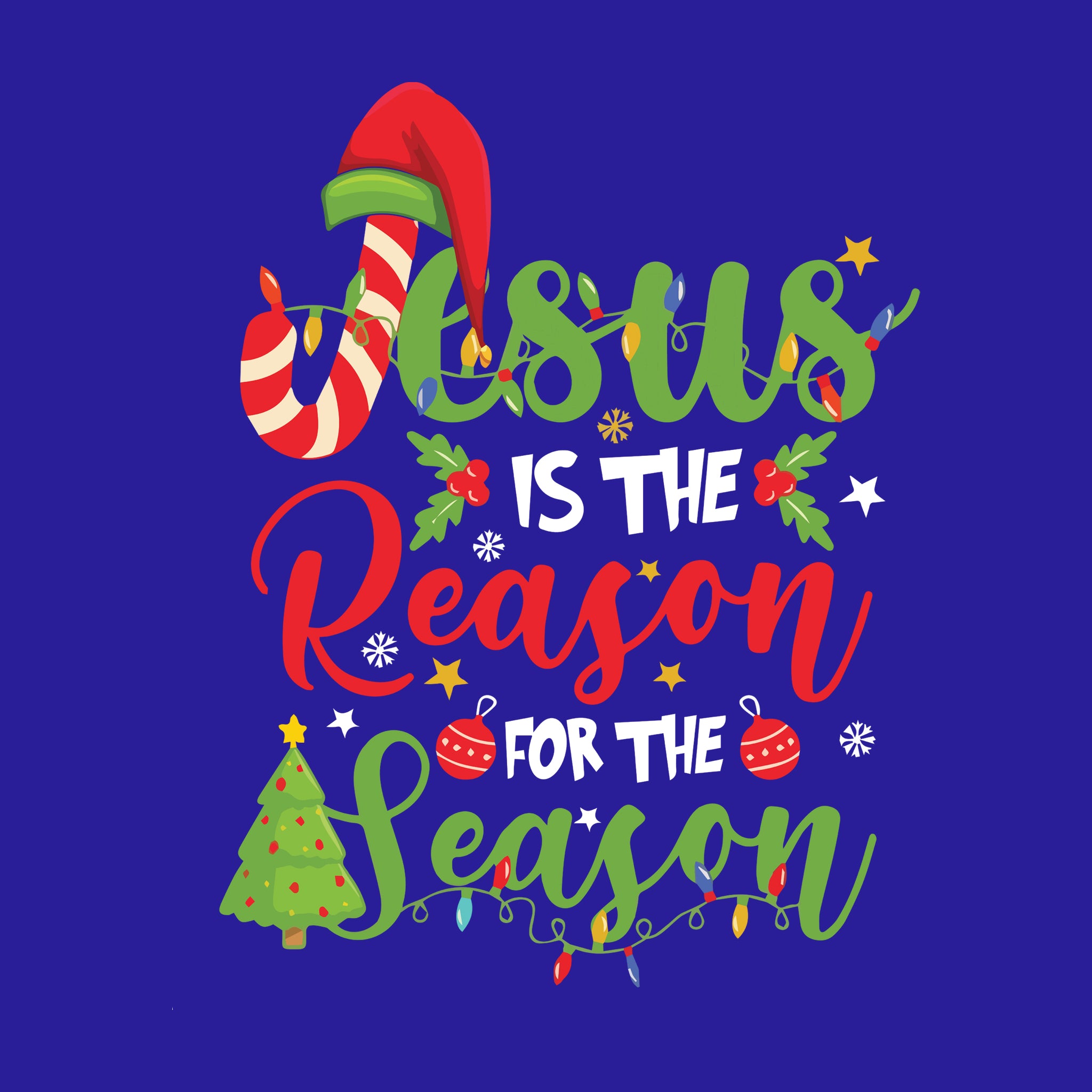 Jesus Is The Reason For The Season