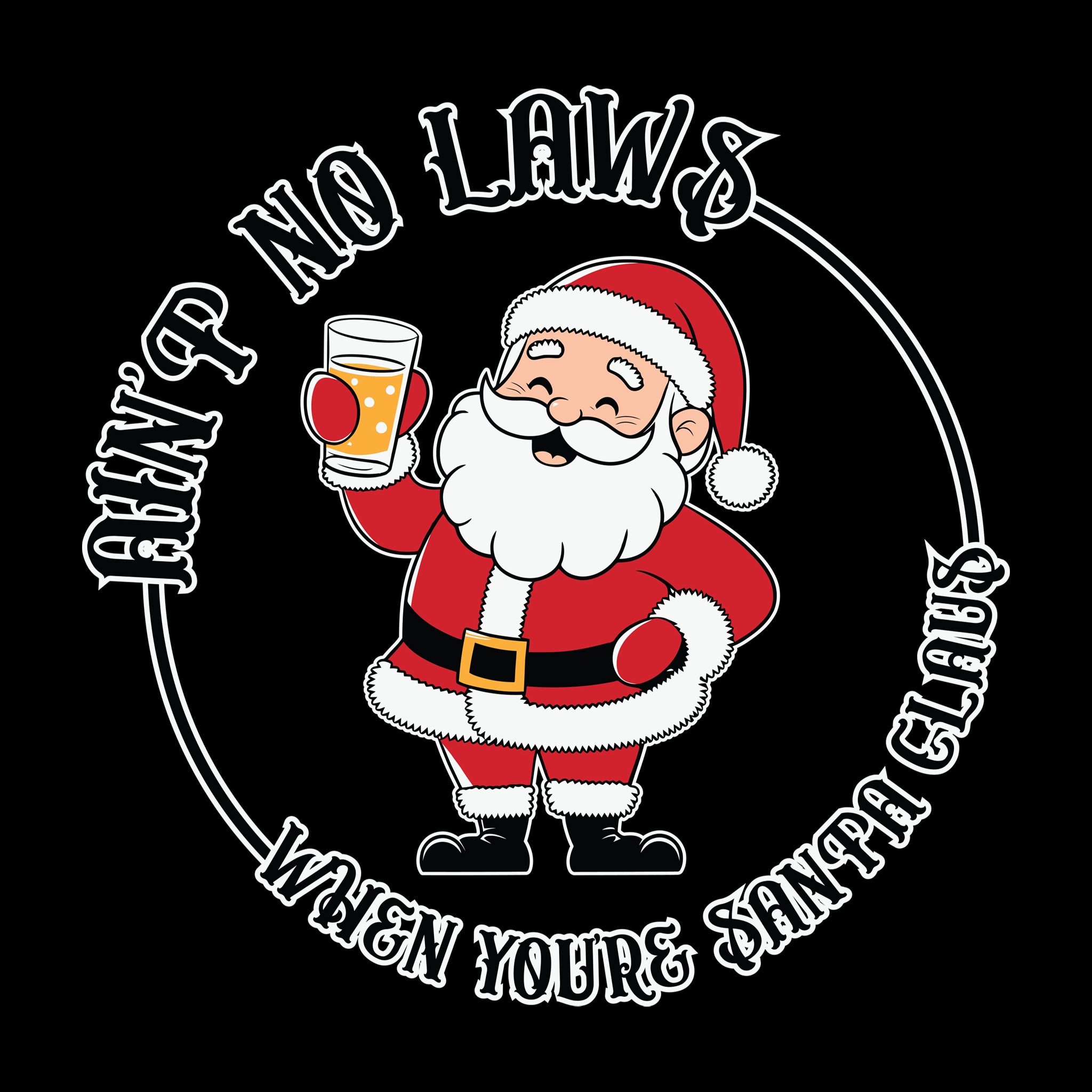 Ain't No Laws When You're Santa Claus