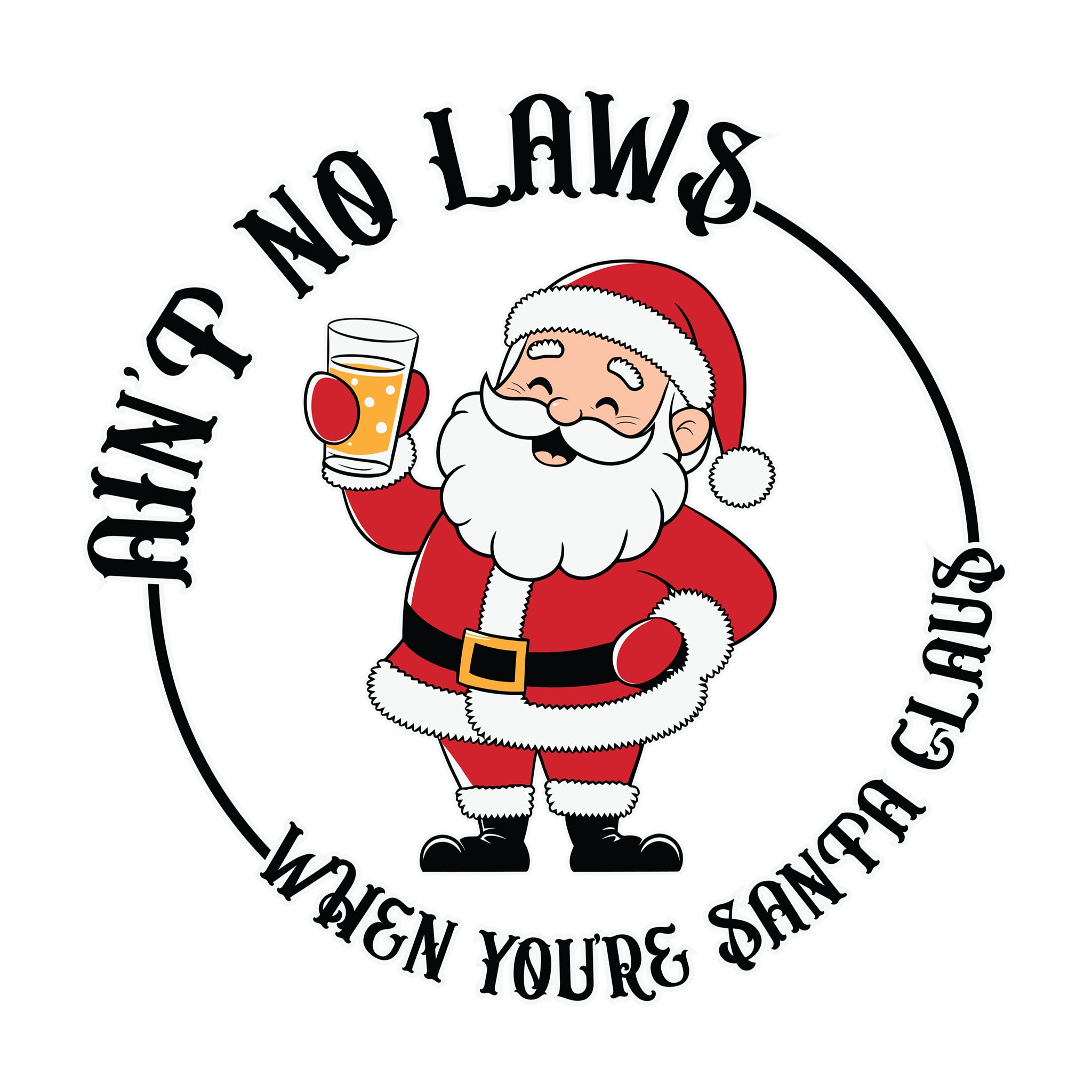 Ain't No Laws When You're Santa Claus