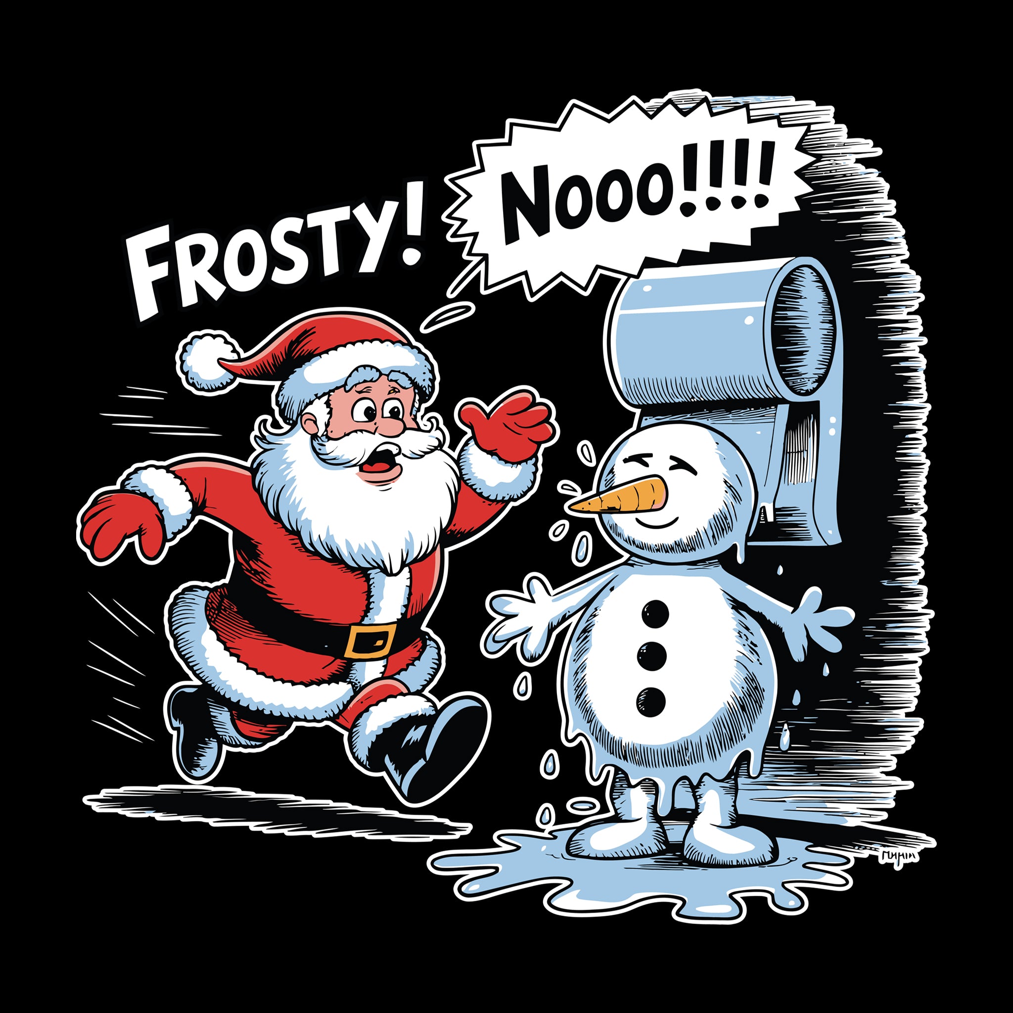 Santa: Frosty Noooo!!!