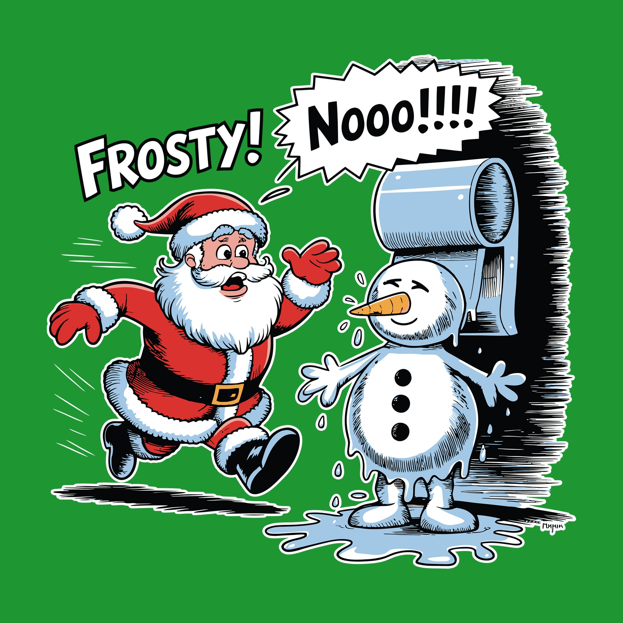 Santa: Frosty Noooo!!!