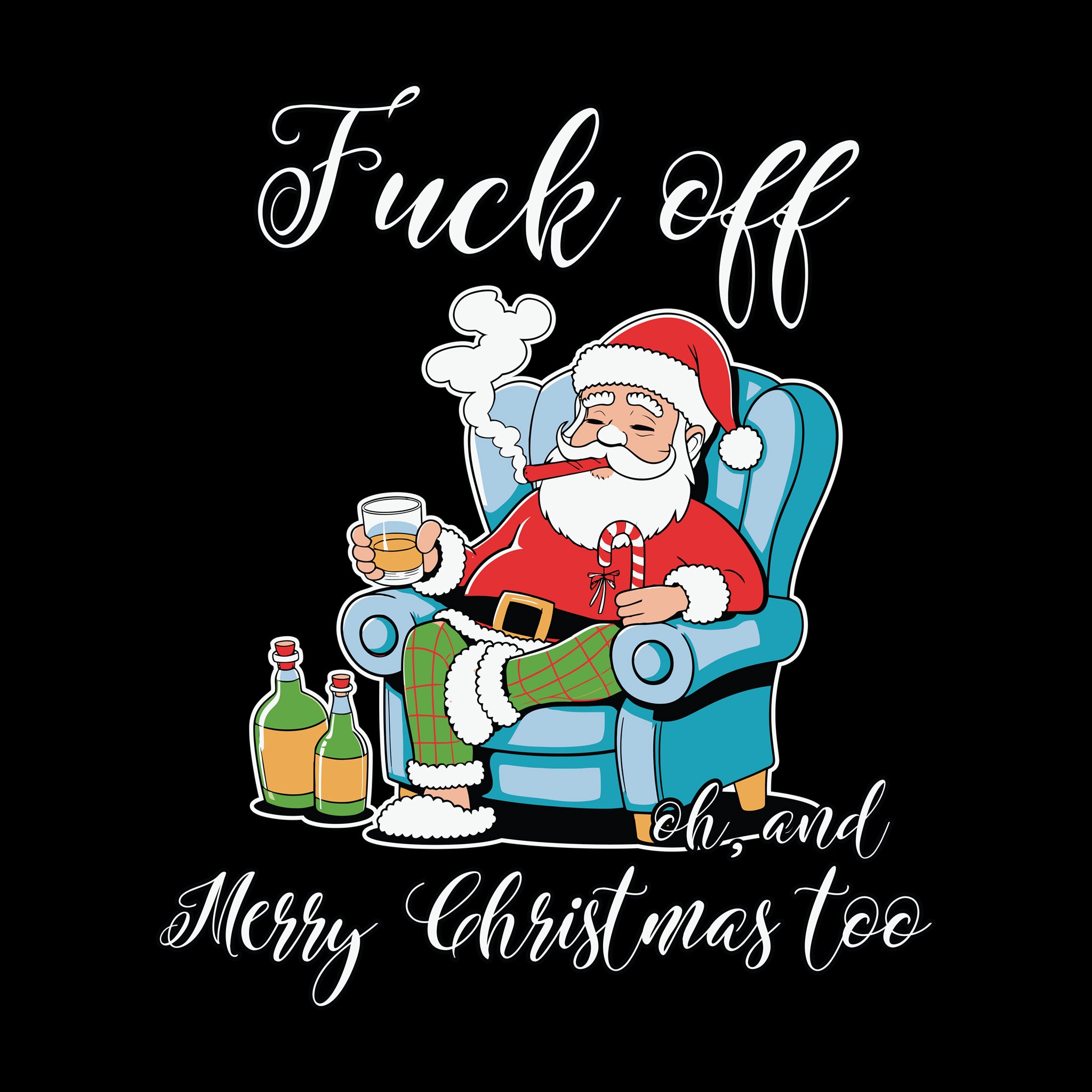 Fuck Off, oh, and Merry Christmas Too