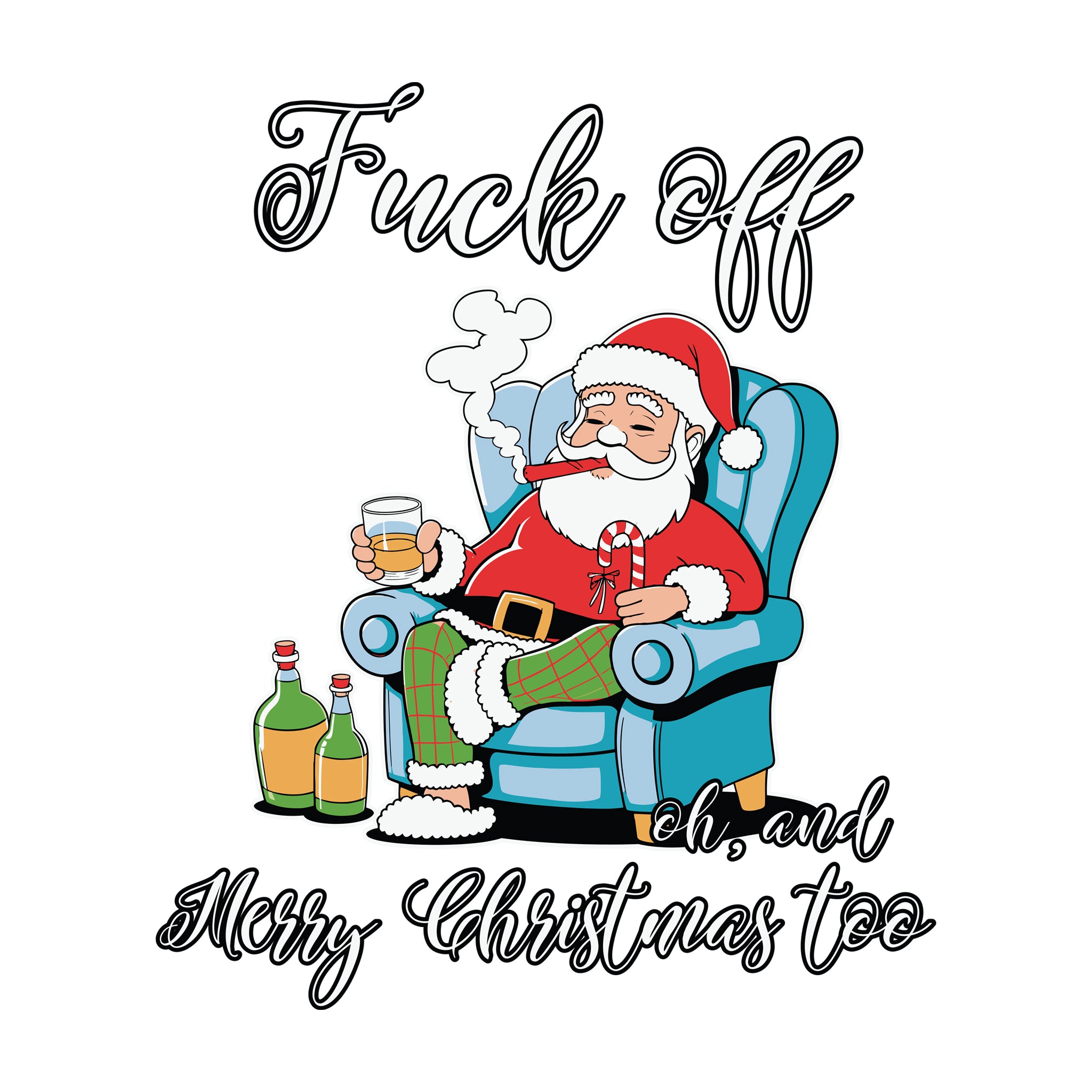 Fuck Off, oh, and Merry Christmas Too