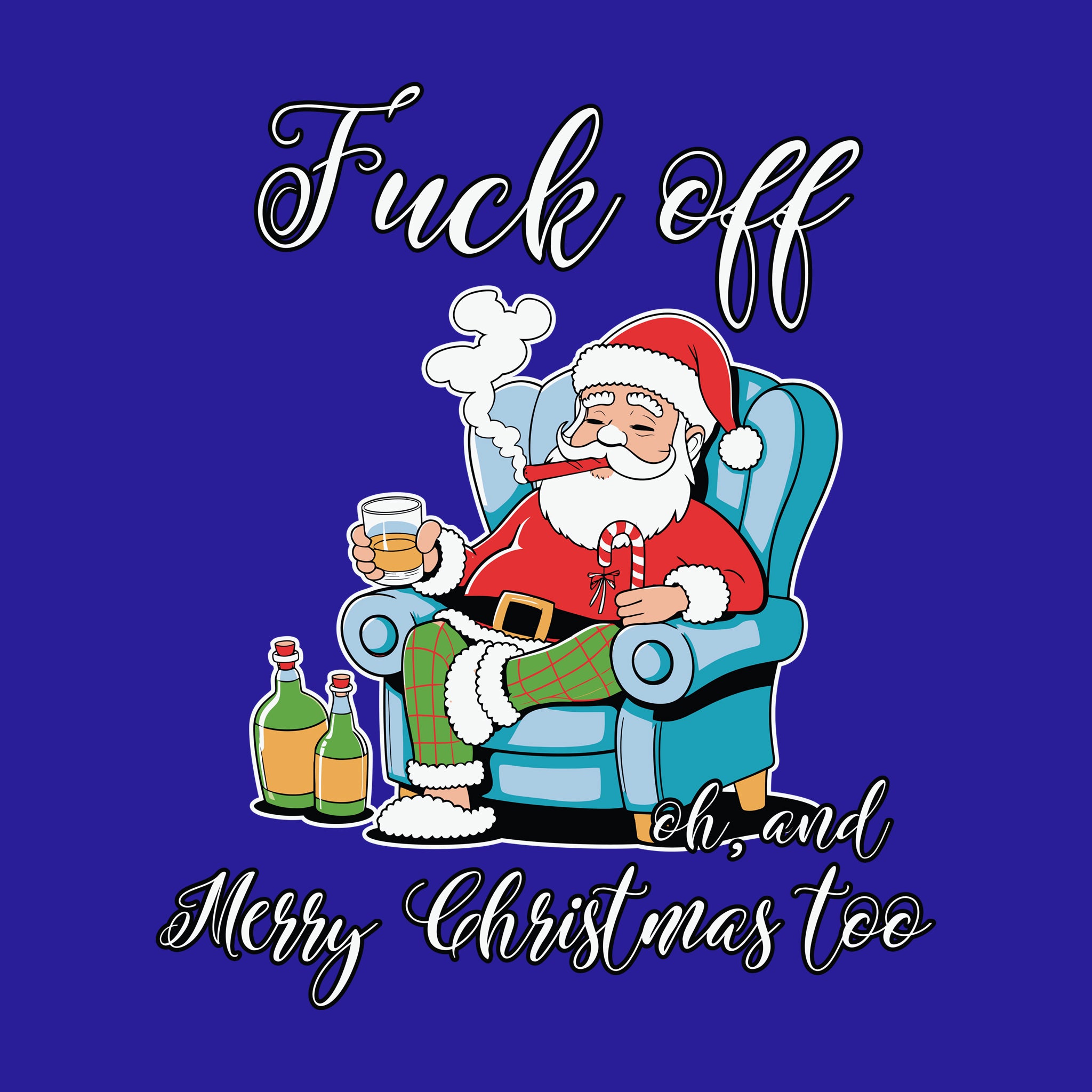 Fuck Off, oh, and Merry Christmas Too