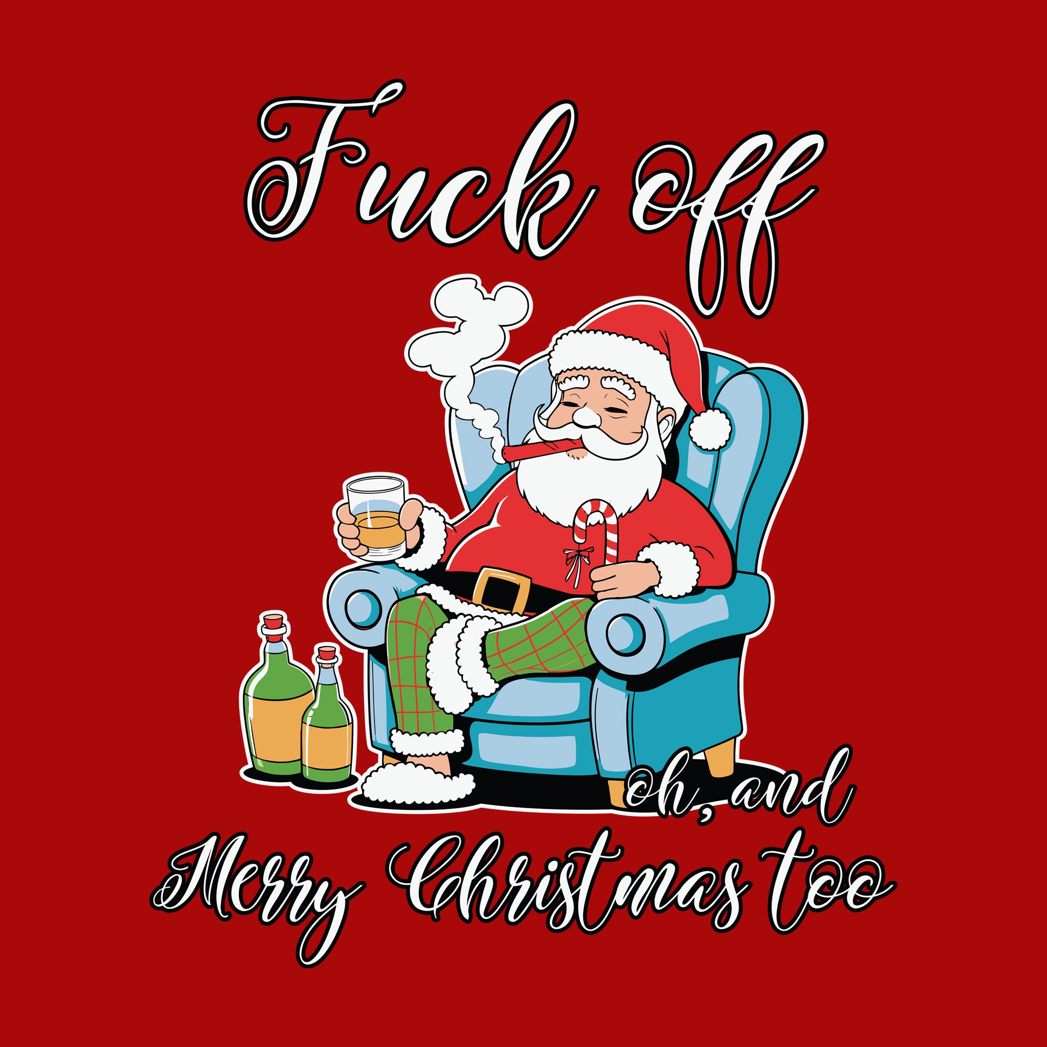 Fuck Off, oh, and Merry Christmas Too