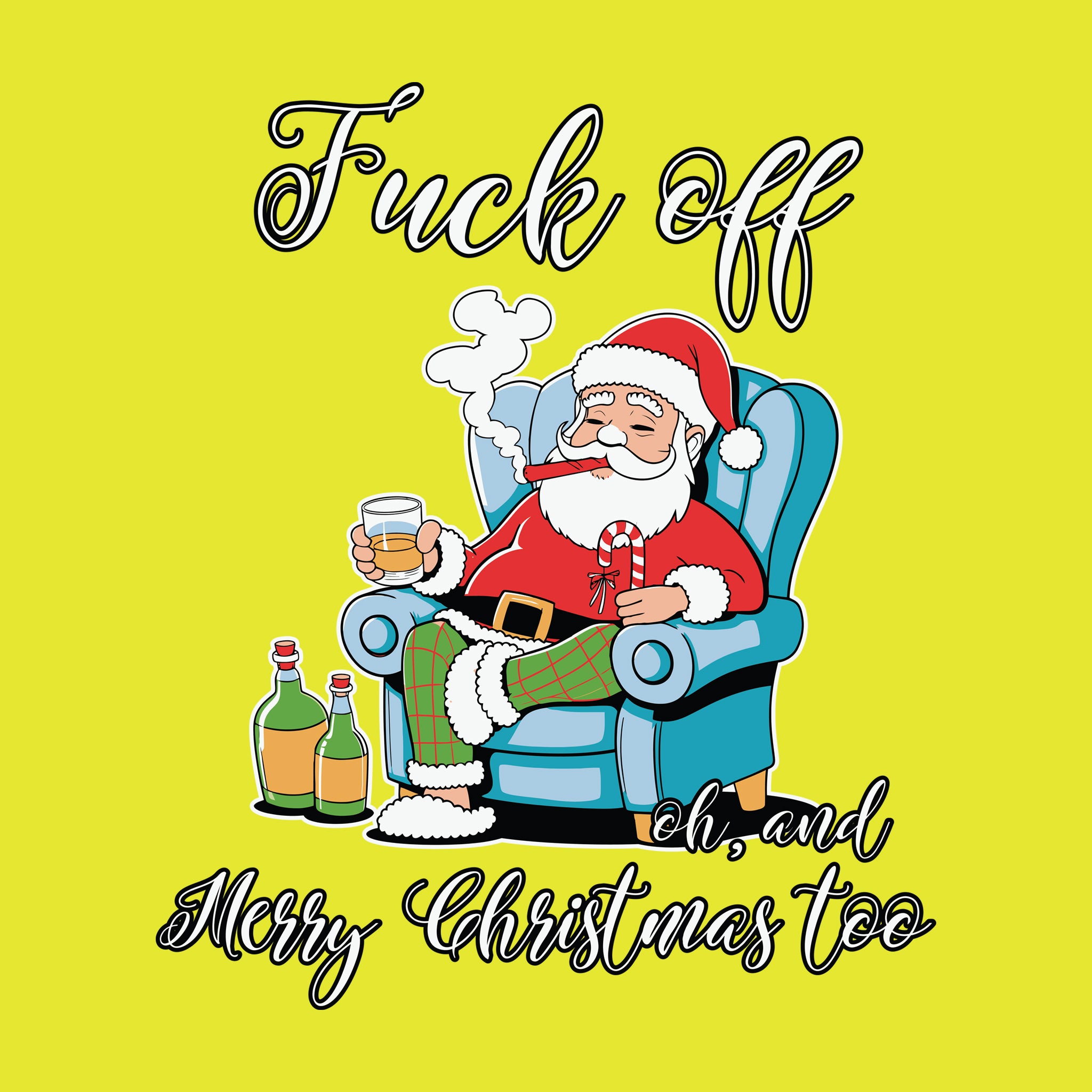 Fuck Off, oh, and Merry Christmas Too