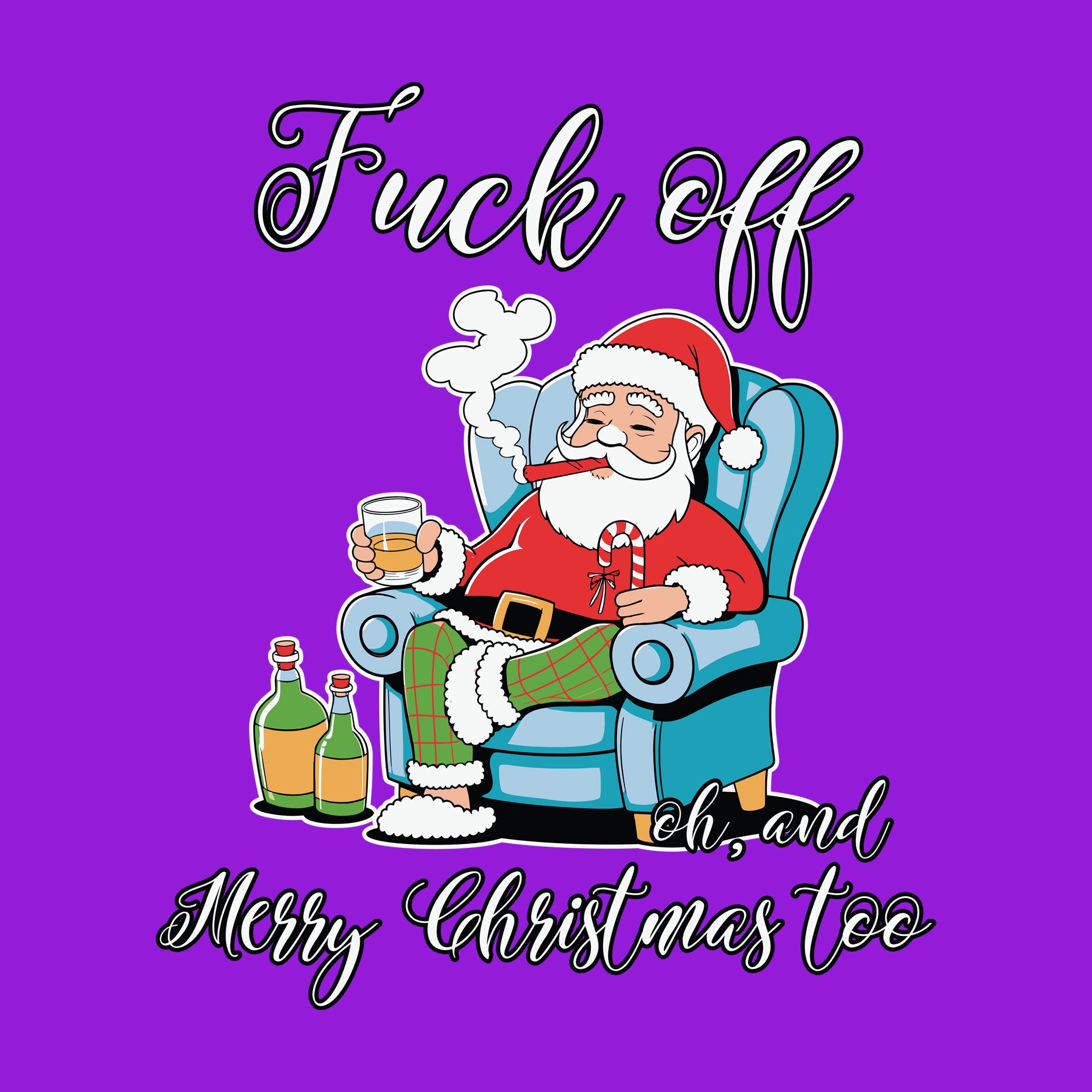 Fuck Off, oh, and Merry Christmas Too