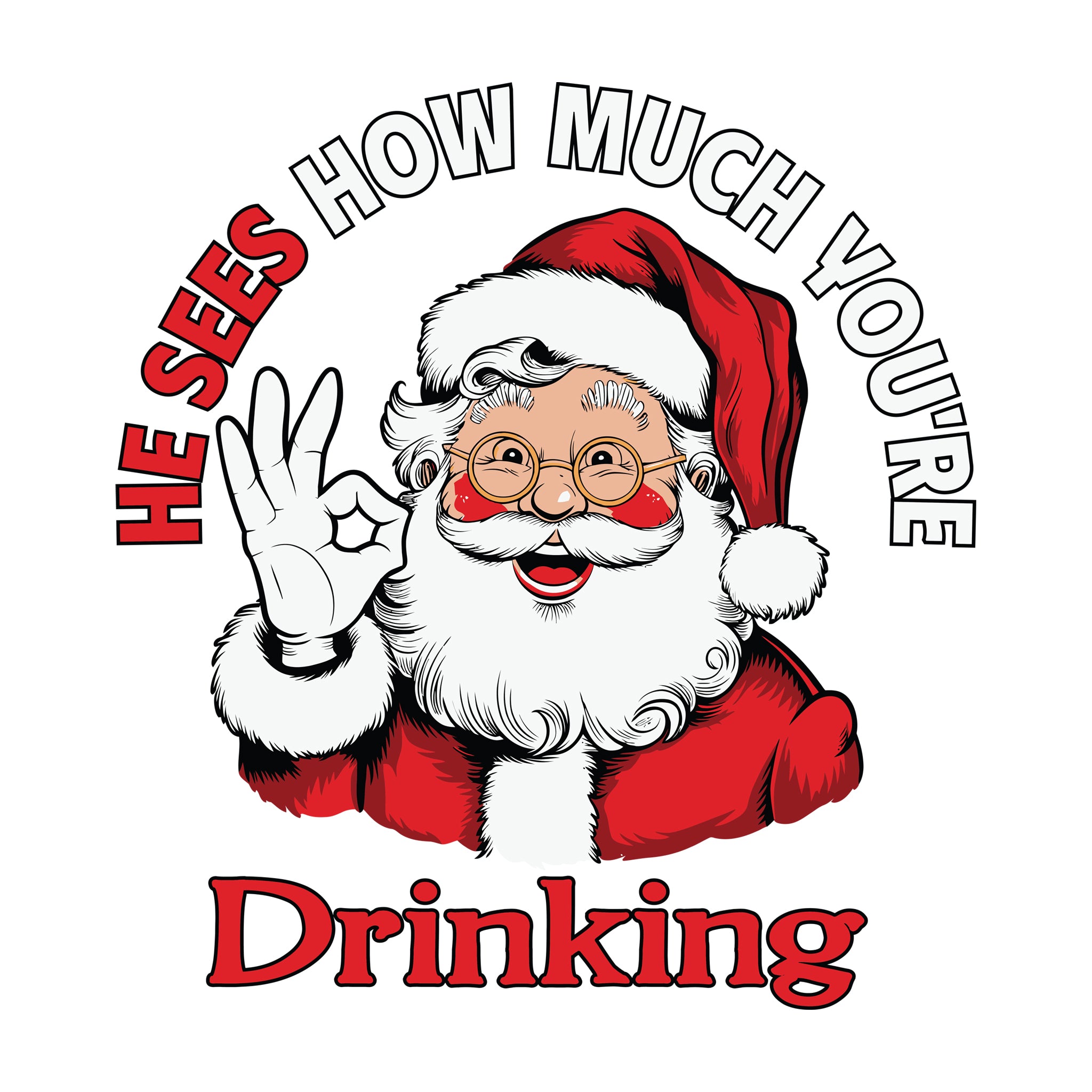 He Sees How Much You're Drinking
