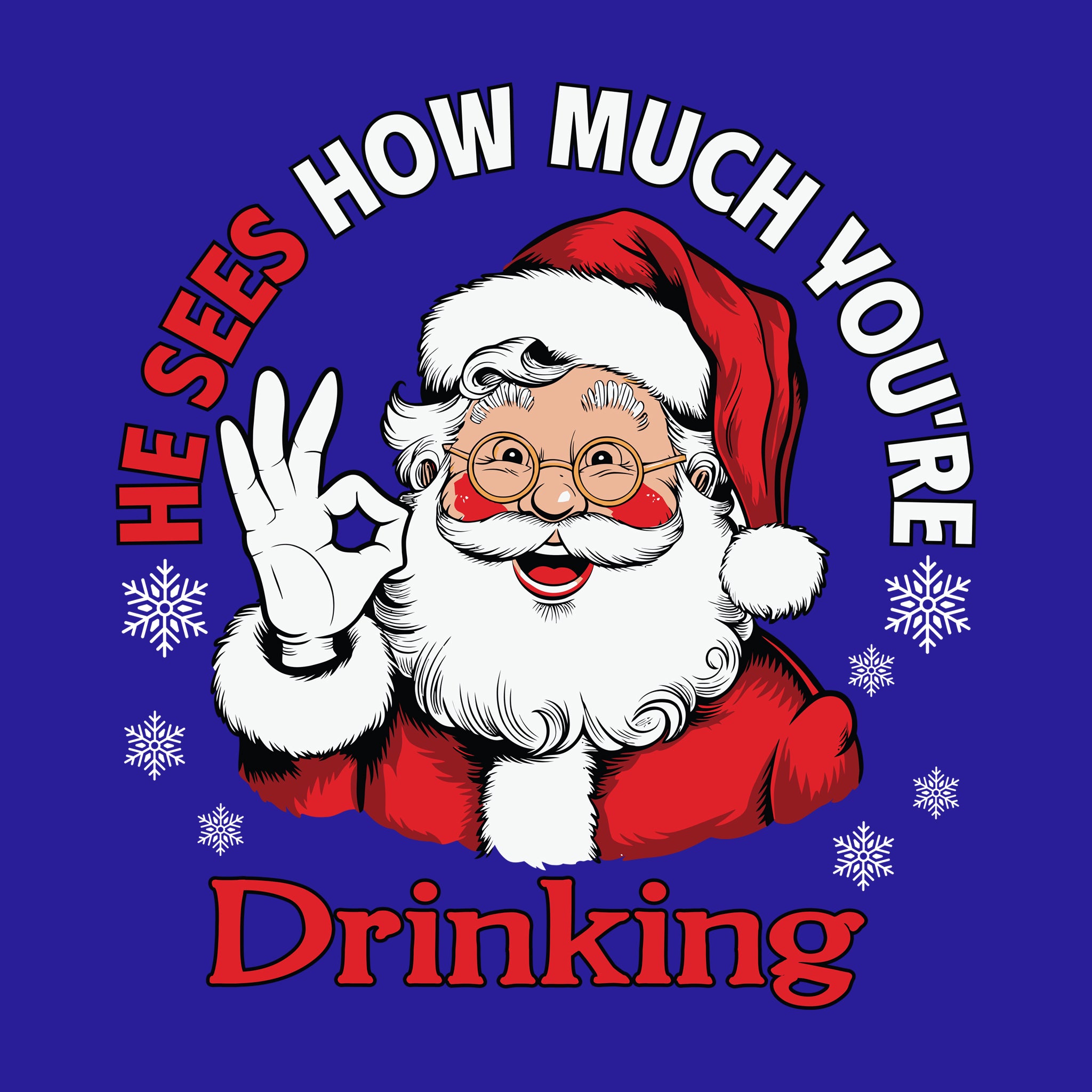 He Sees How Much You're Drinking