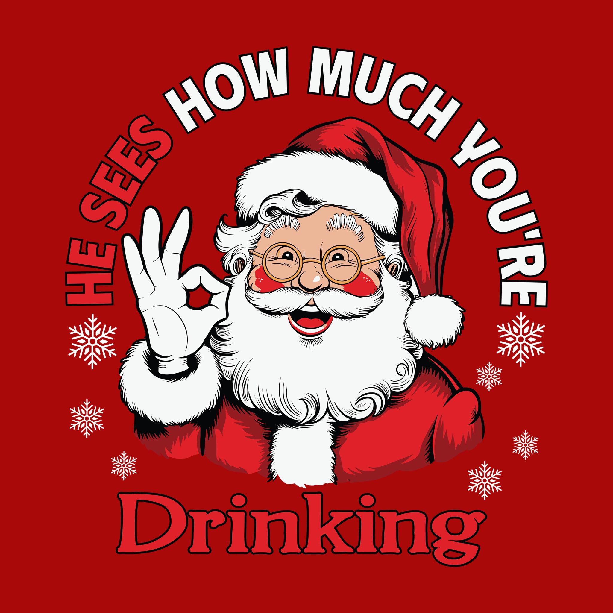 He Sees How Much You're Drinking