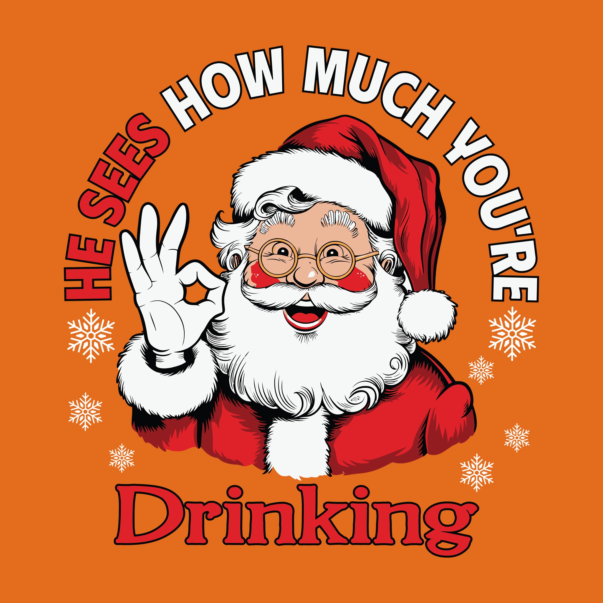 He Sees How Much You're Drinking