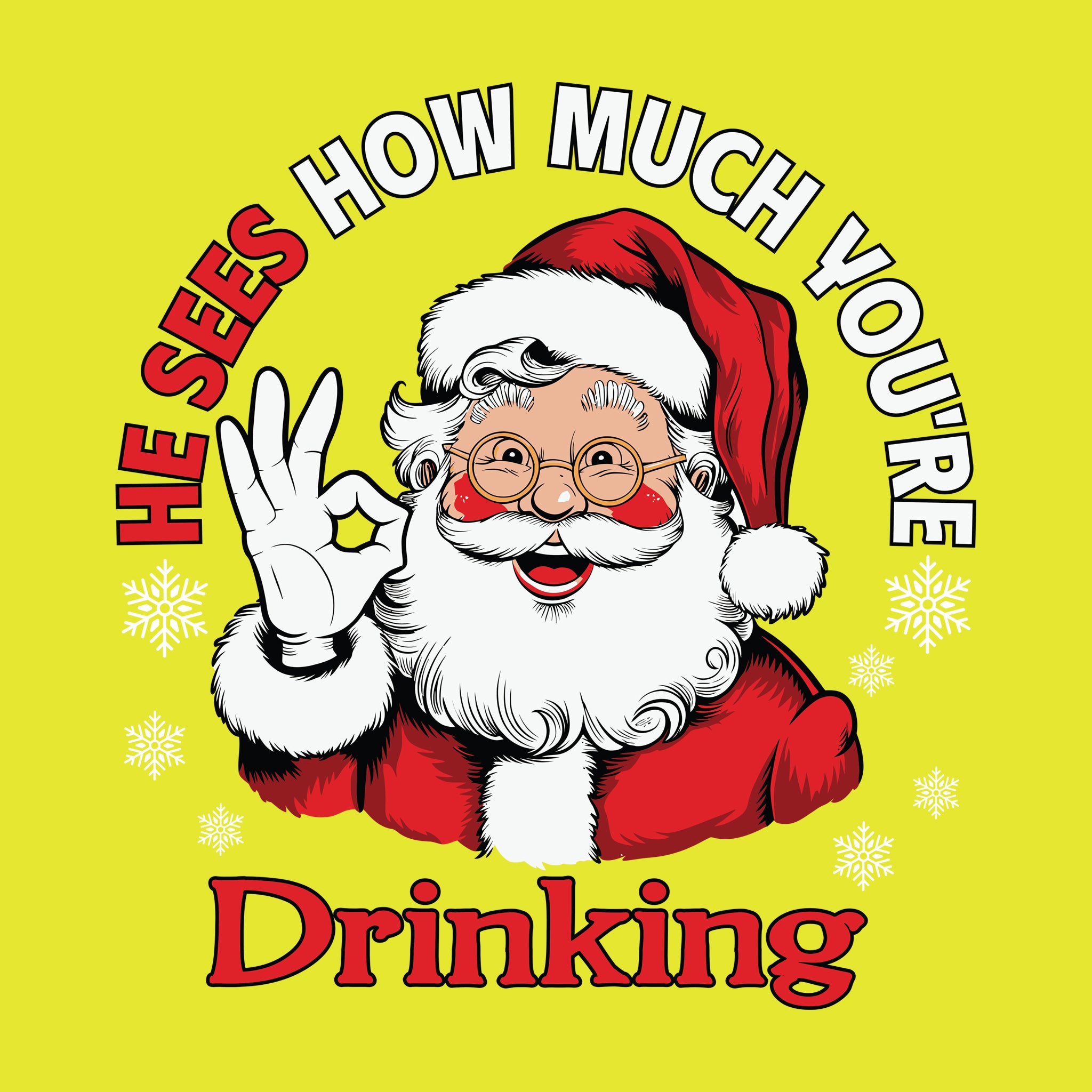 He Sees How Much You're Drinking