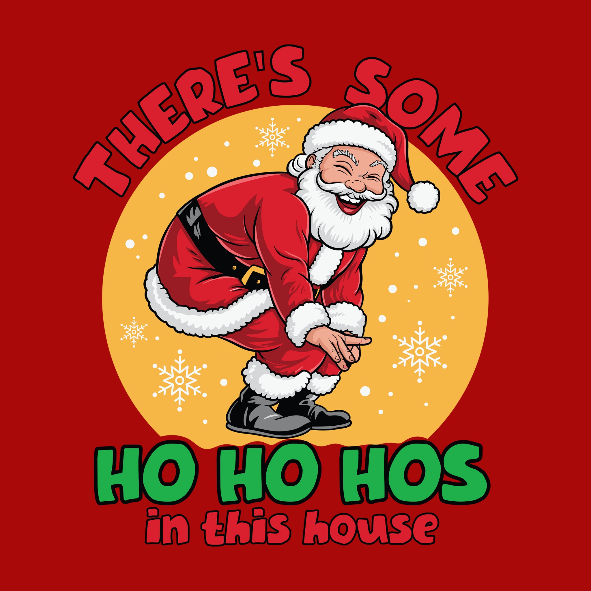 There's Some Ho Ho Ho's in this house