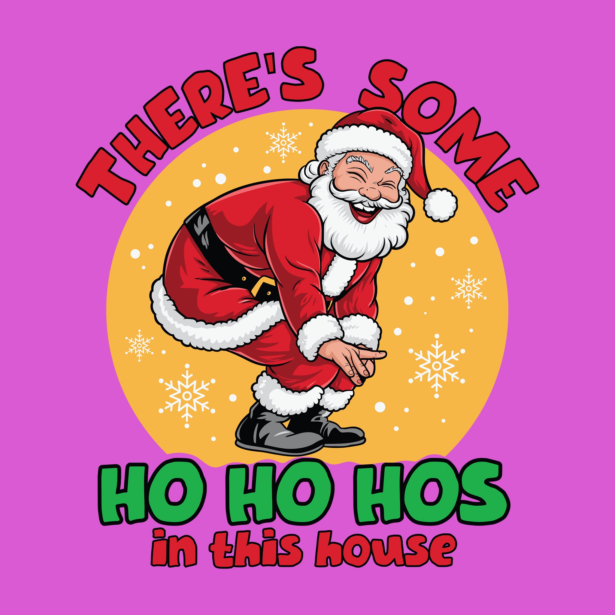 There's Some Ho Ho Ho's in this house