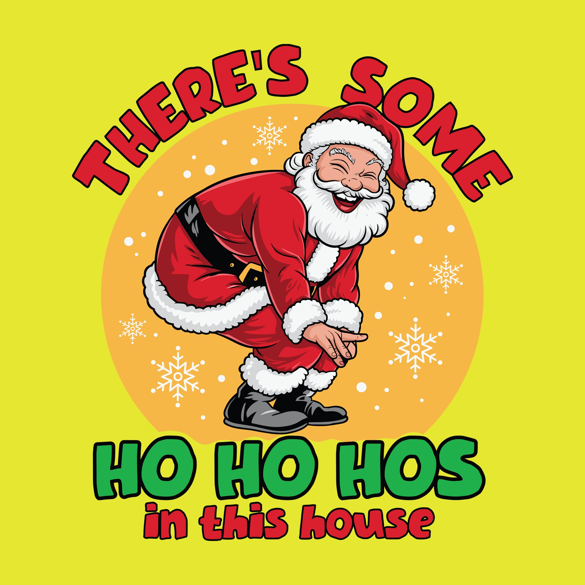 There's Some Ho Ho Ho's in this house