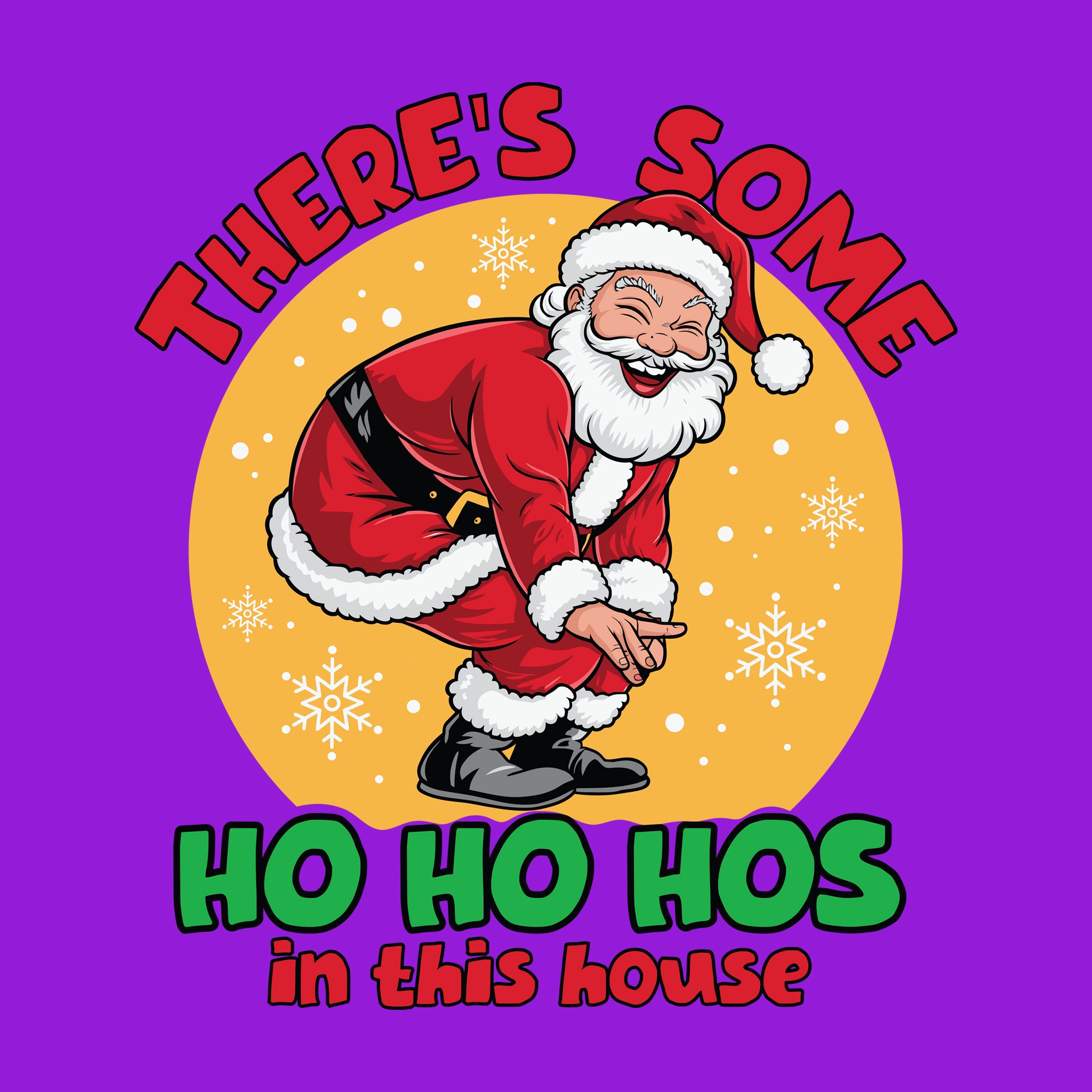 There's Some Ho Ho Ho's in this house