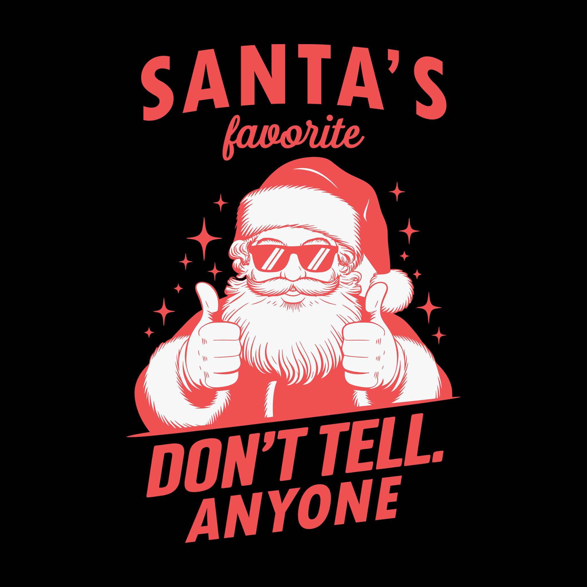 Santa's Favorite Don't Tell Anyone