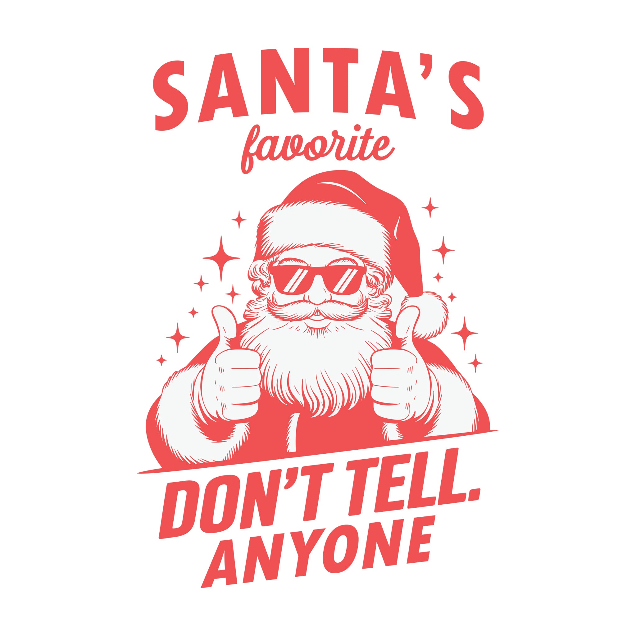 Santa's Favorite Don't Tell Anyone