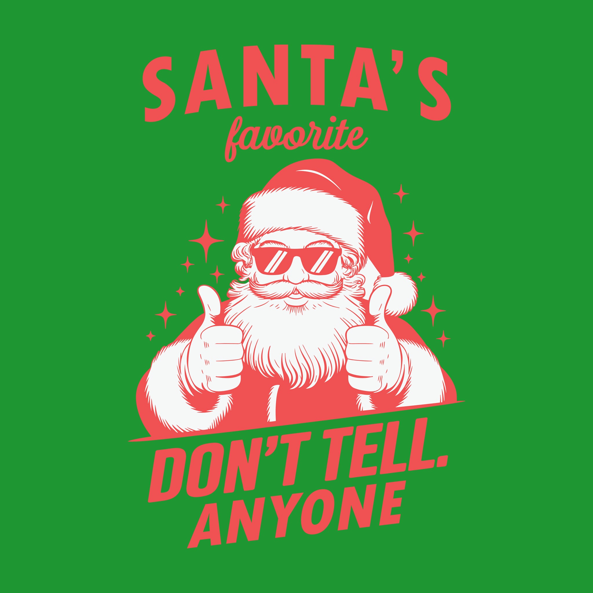 Santa's Favorite Don't Tell Anyone