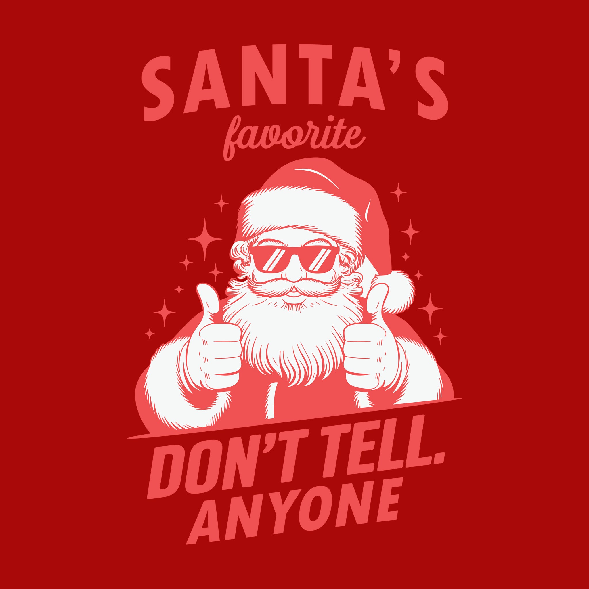 Santa's Favorite Don't Tell Anyone