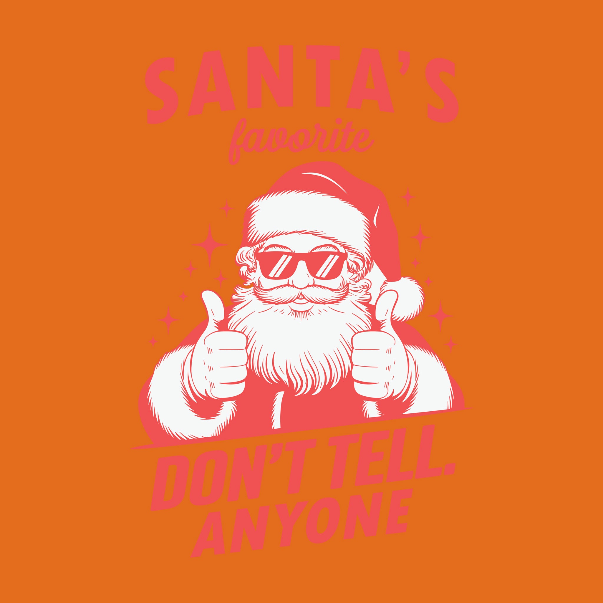 Santa's Favorite Don't Tell Anyone