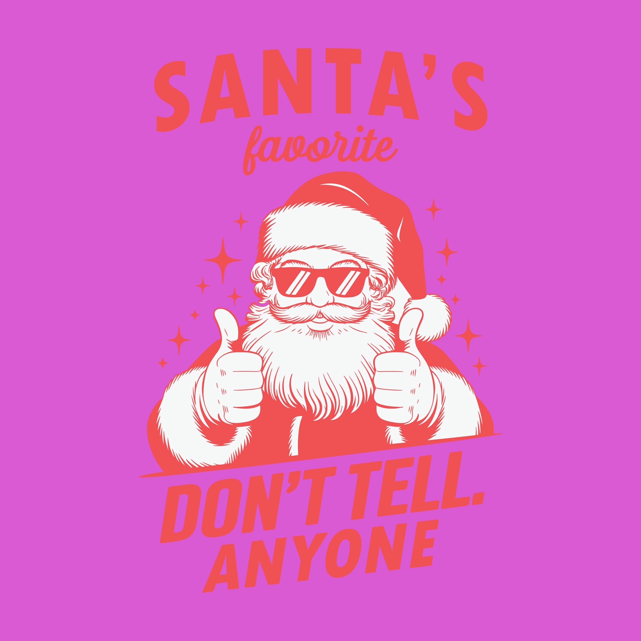 Santa's Favorite Don't Tell Anyone