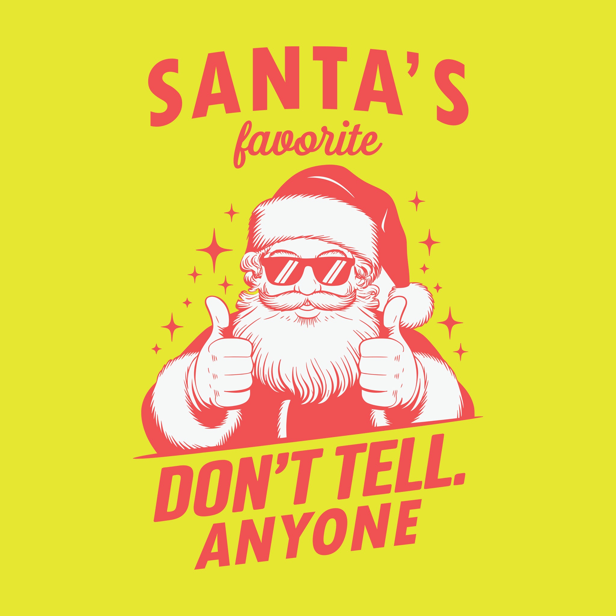 Santa's Favorite Don't Tell Anyone
