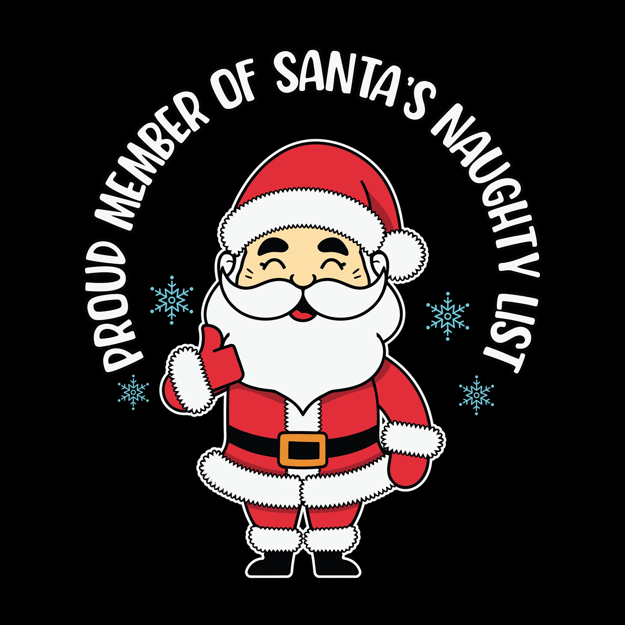 Proud Member of Santa's Naughty List