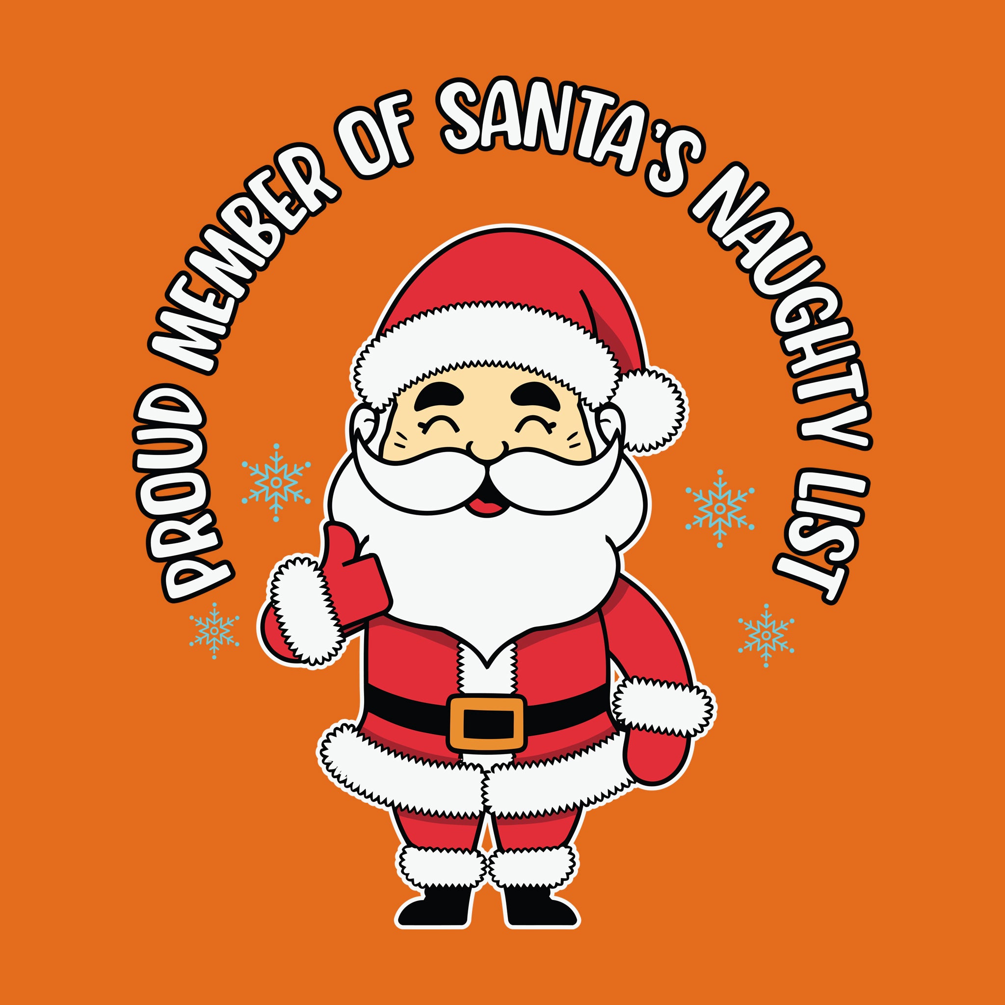 Proud Member of Santa's Naughty List