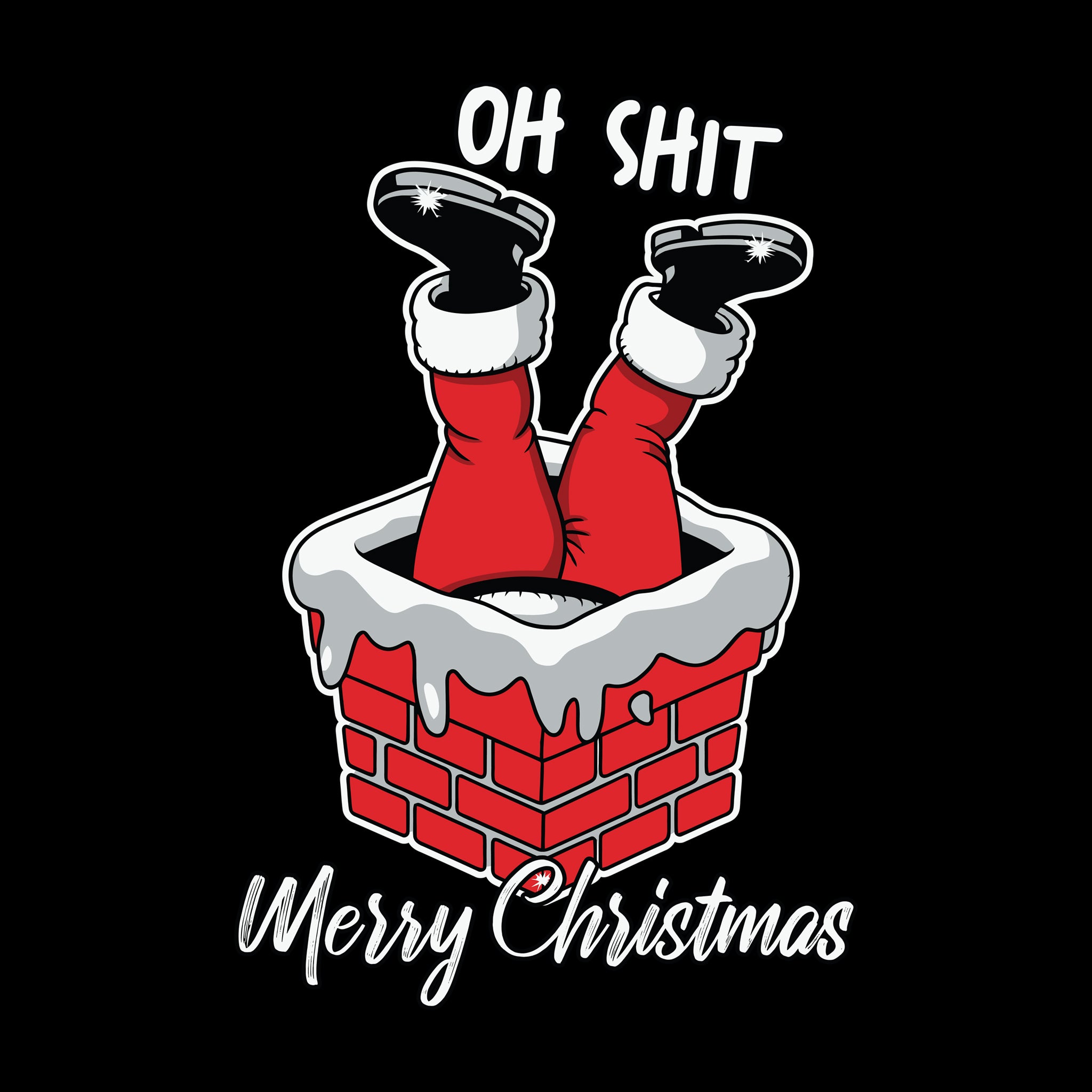 Oh Shit Merry Christmas Chimney