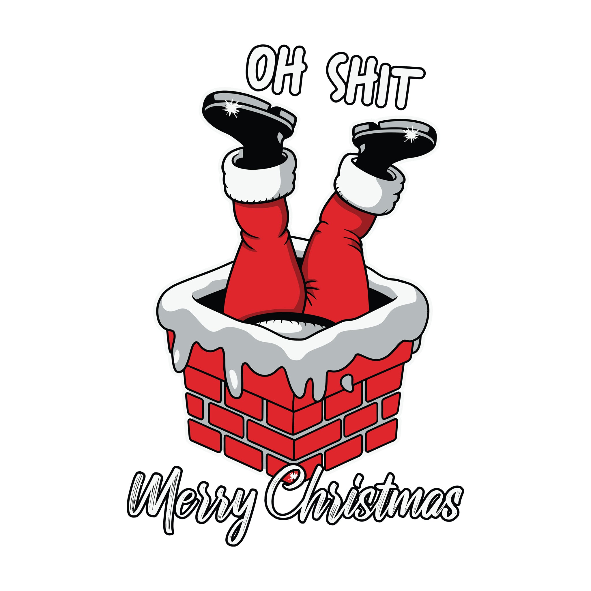 Oh Shit Merry Christmas Chimney