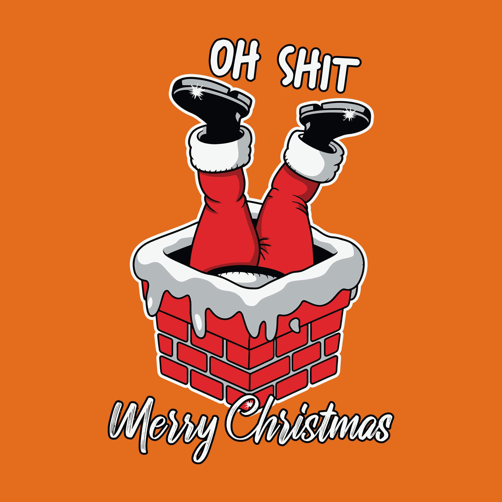 Oh Shit Merry Christmas Chimney