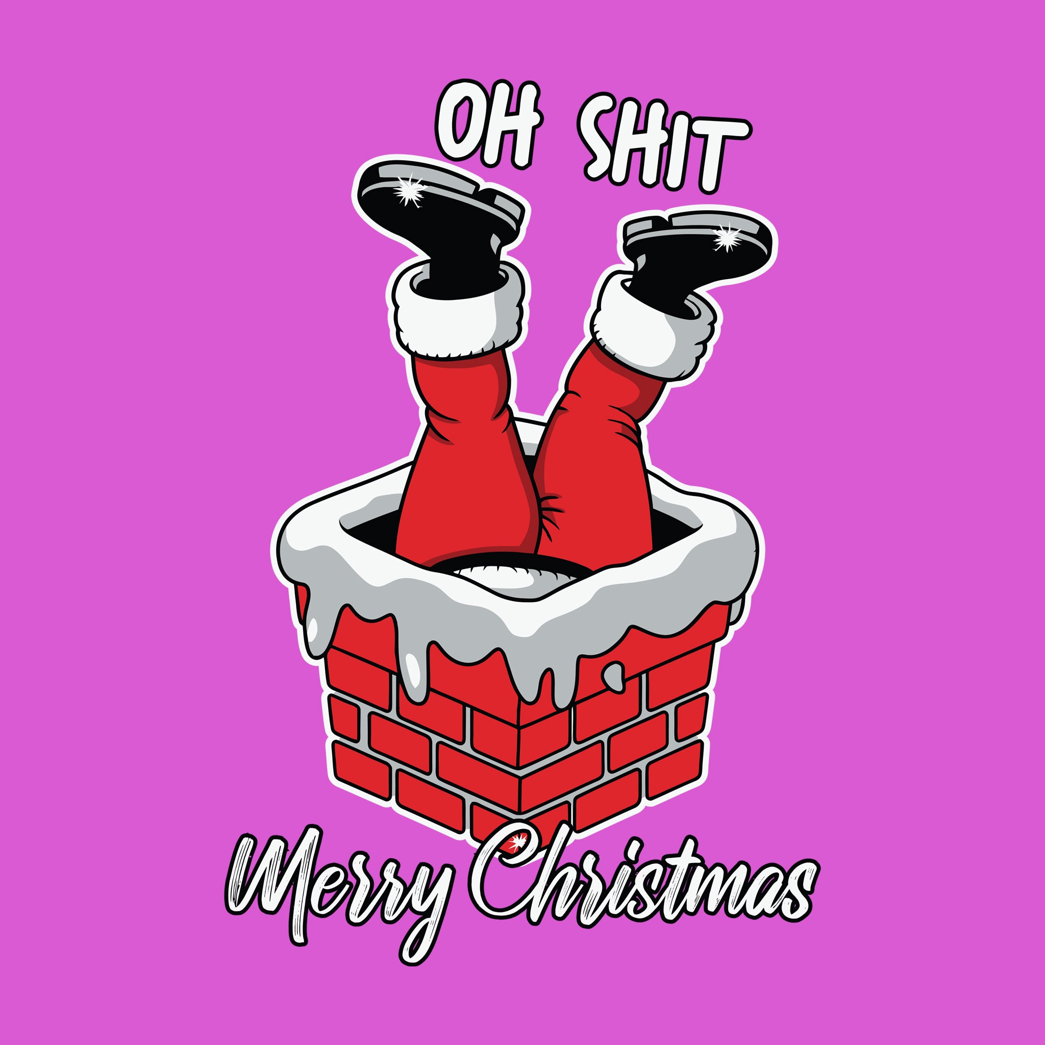 Oh Shit Merry Christmas Chimney