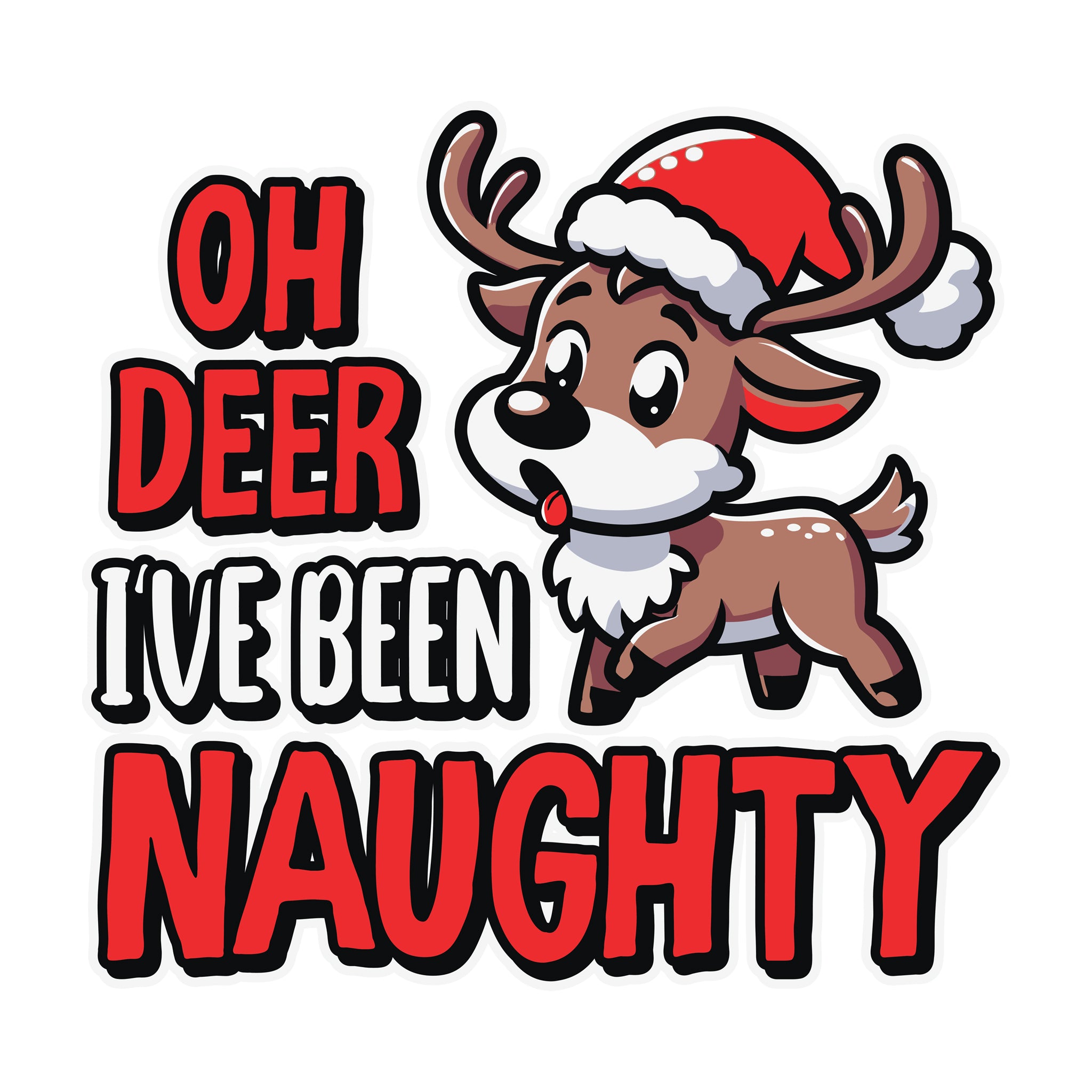Oh Deer I've Been Naughty [Kids Size]