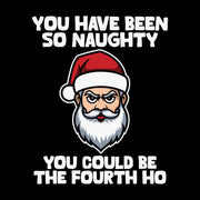 So Naughty You Could be The Fourth Ho
