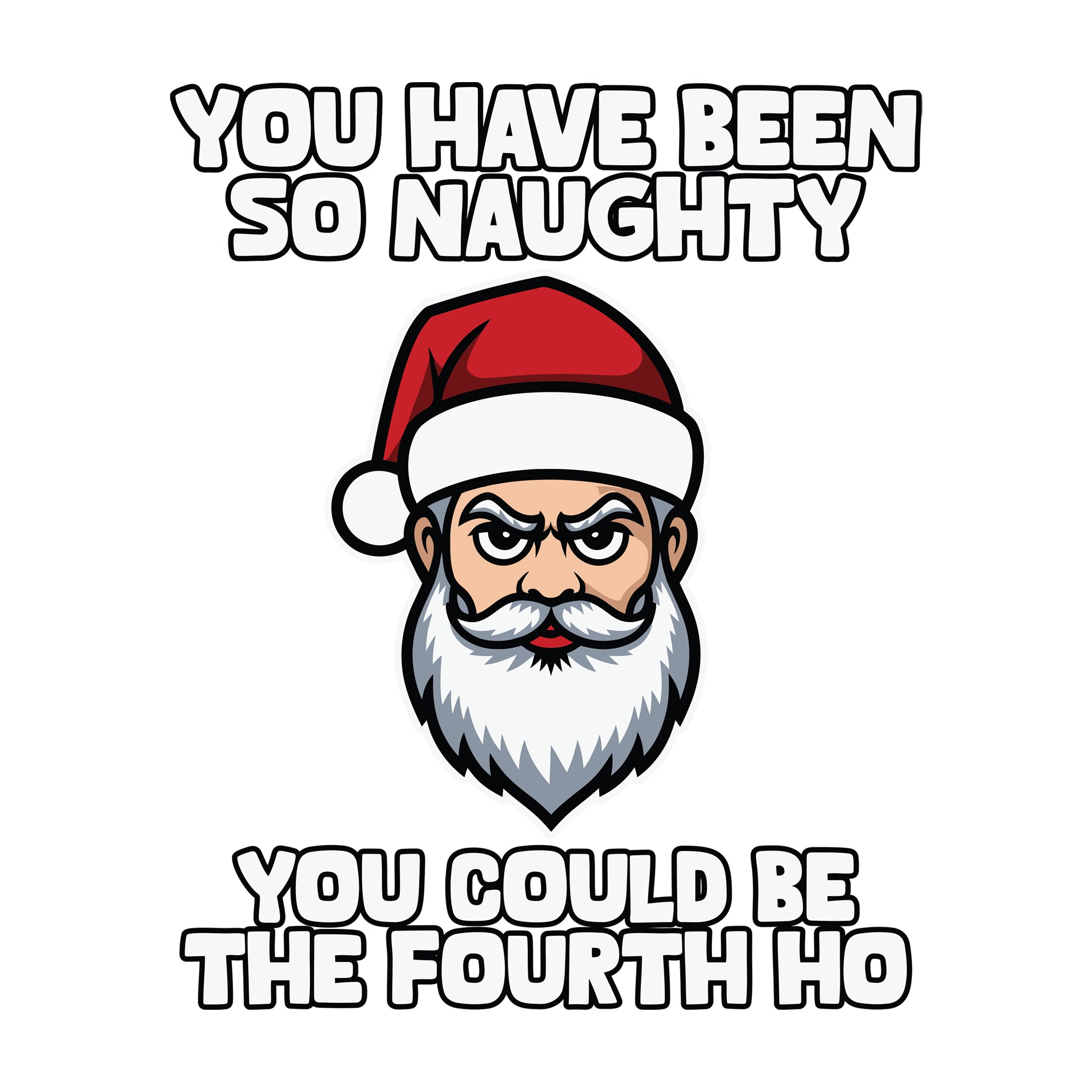 So Naughty You Could be The Fourth Ho