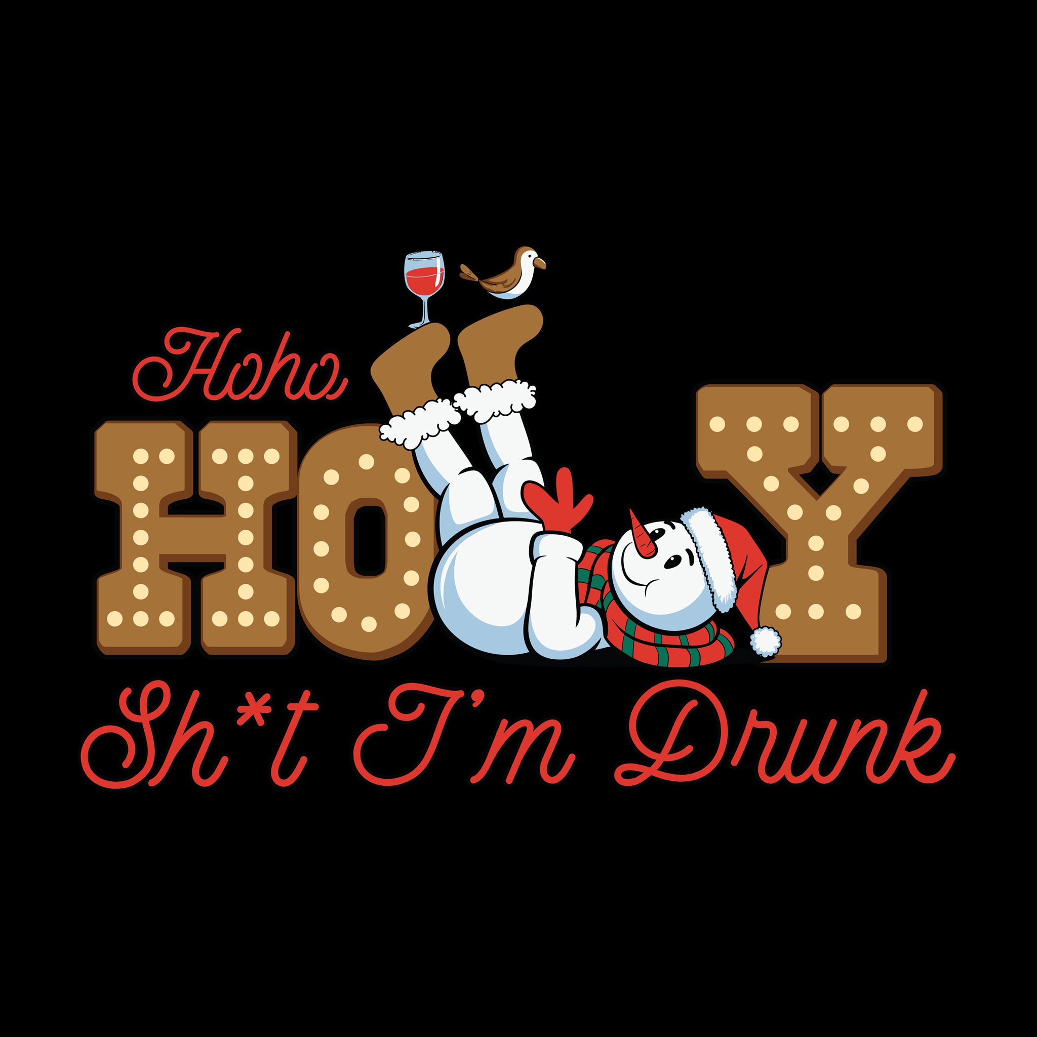 Haha, Holy Shit I'm Drunk Snowman