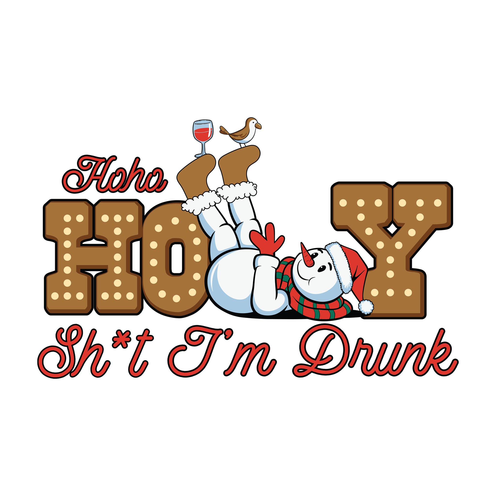 Haha, Holy Shit I'm Drunk Snowman