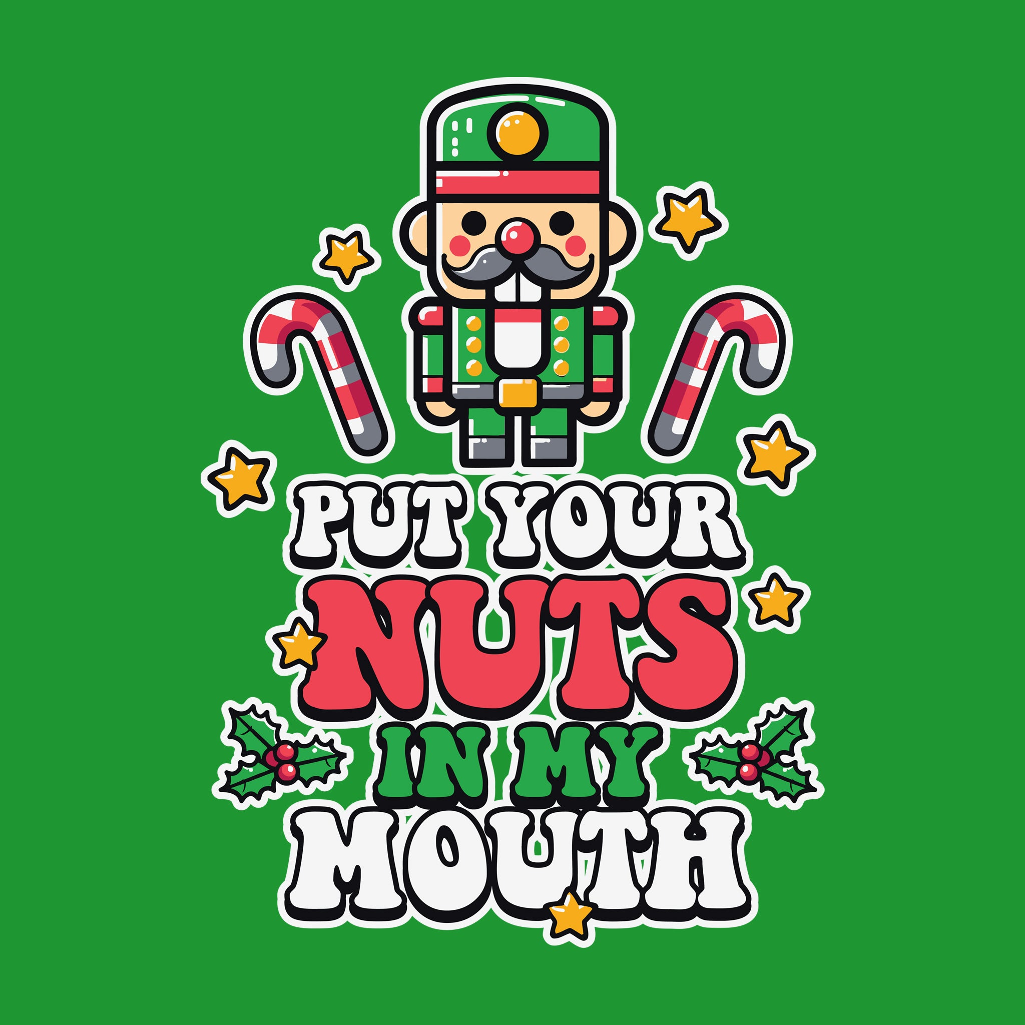Put Your Nuts in My Mouth Nutcracker