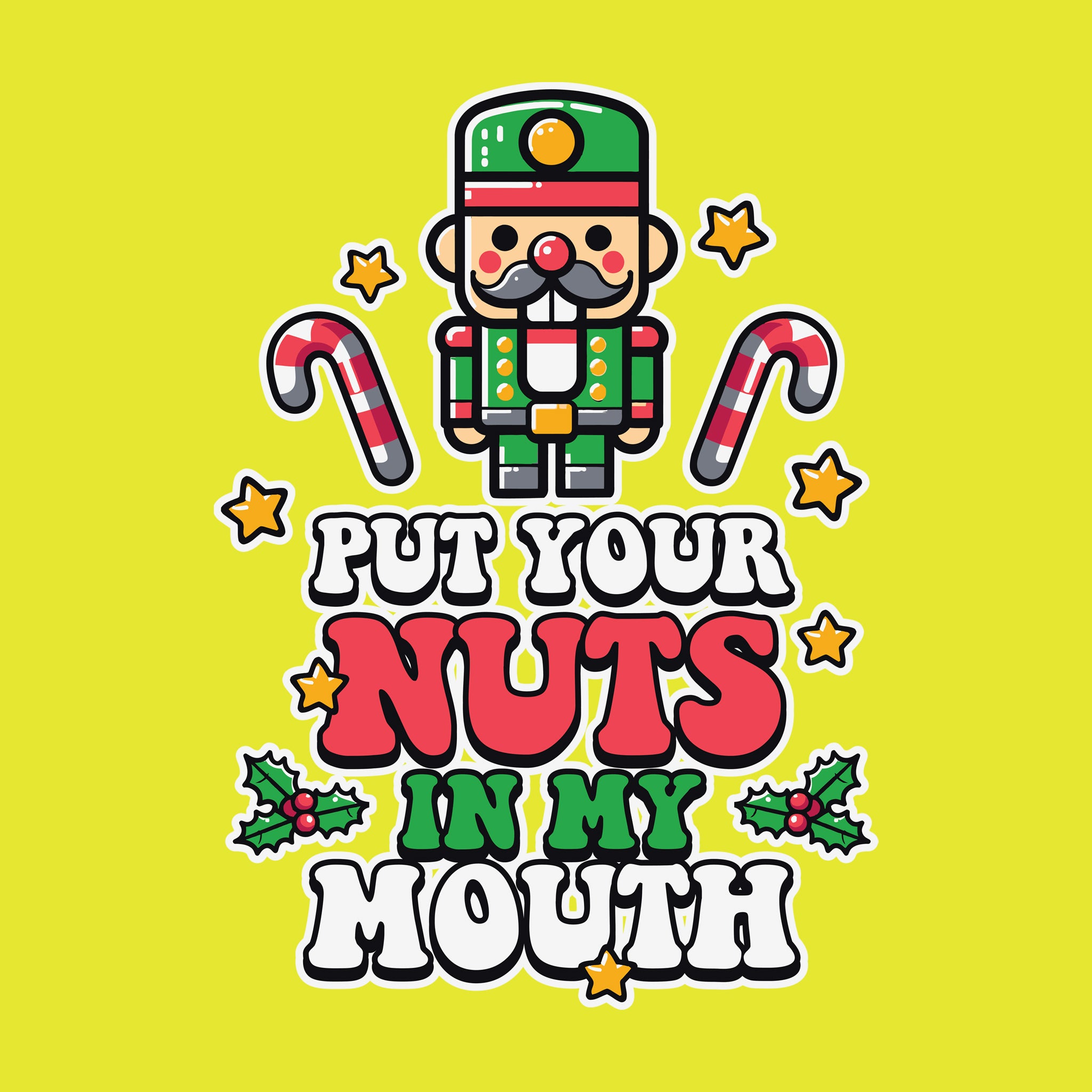Put Your Nuts in My Mouth Nutcracker